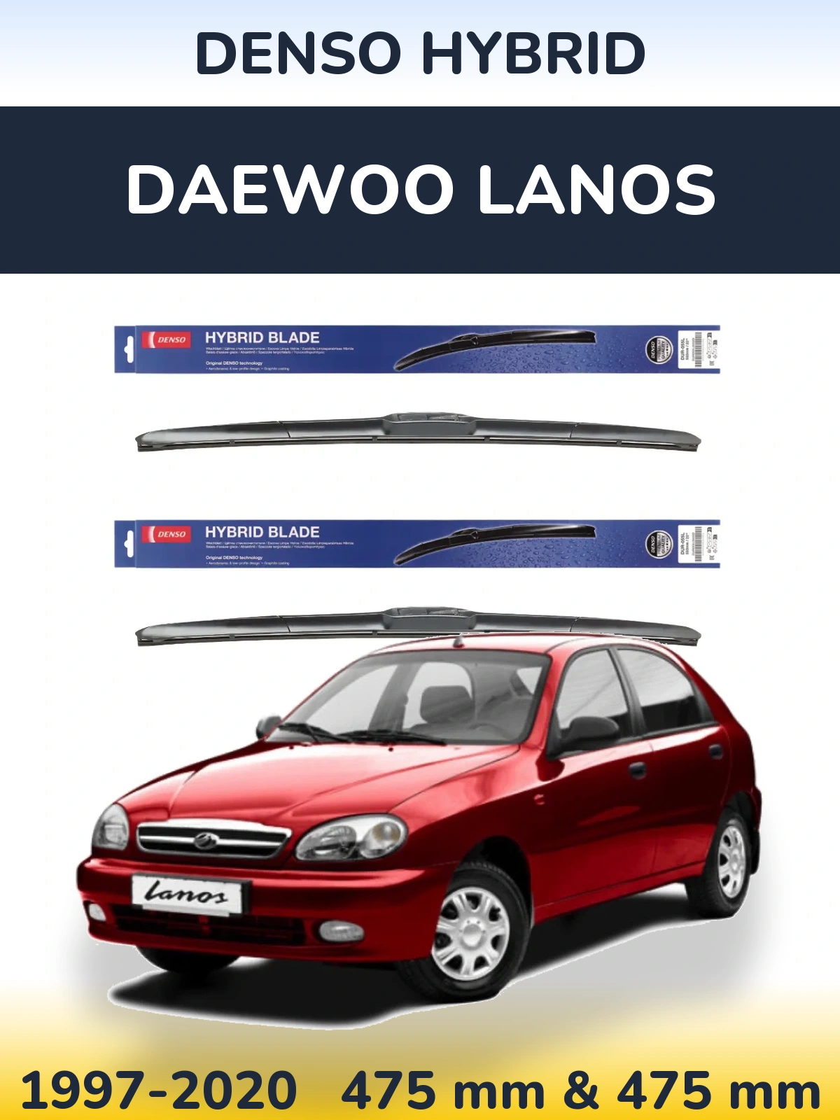 Komplet przednich wycieraczek Denso Hybrid 475 & 475 mm do Daewoo Lanos 1997-2020