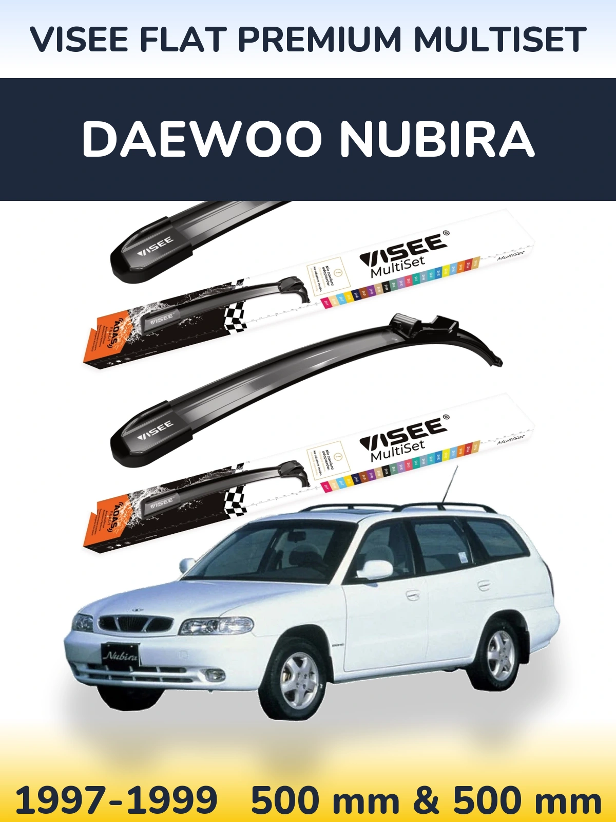 Комплект передних дворников VISEE FLAT PREMIUM MultiSet 500 & 500 мм для Daewoo Nubira 1997-1999