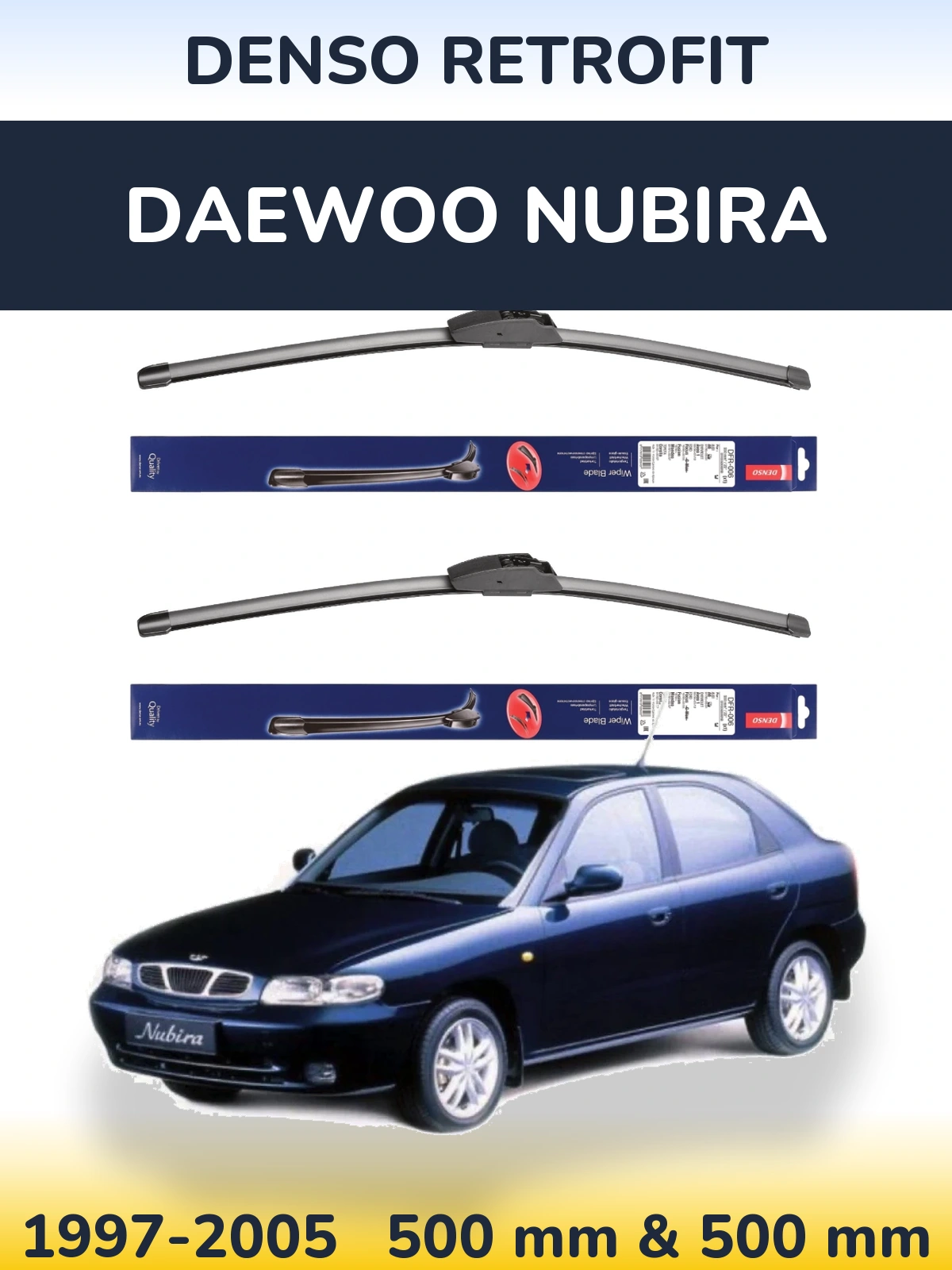 Front wiper blade set Denso Retrofit 500 & 500 мм for Daewoo Nubira 1997-2005