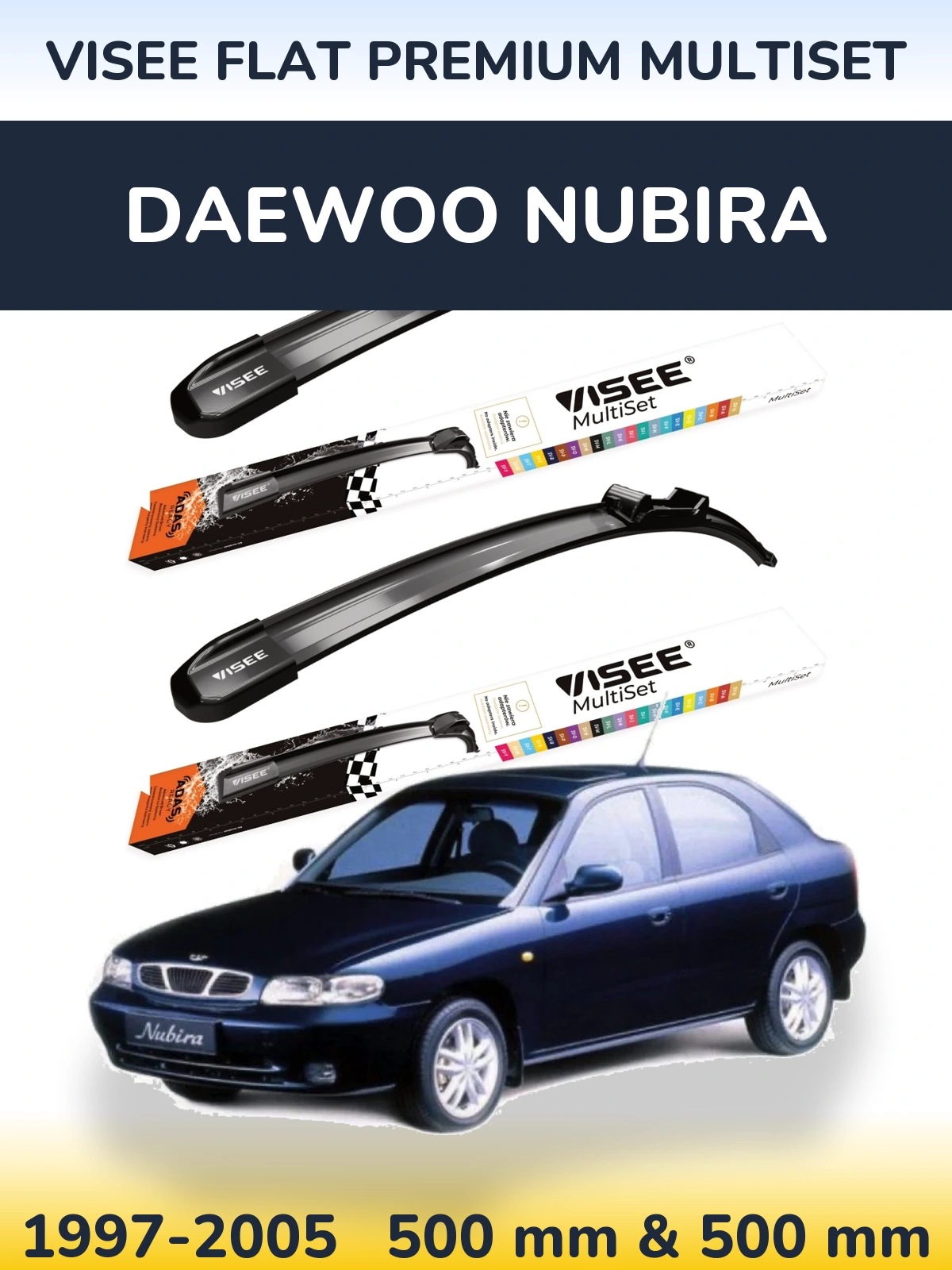 Front wiper blade set VISEE FLAT PREMIUM MultiSet 500 & 500 мм for Daewoo Nubira 1997-2005