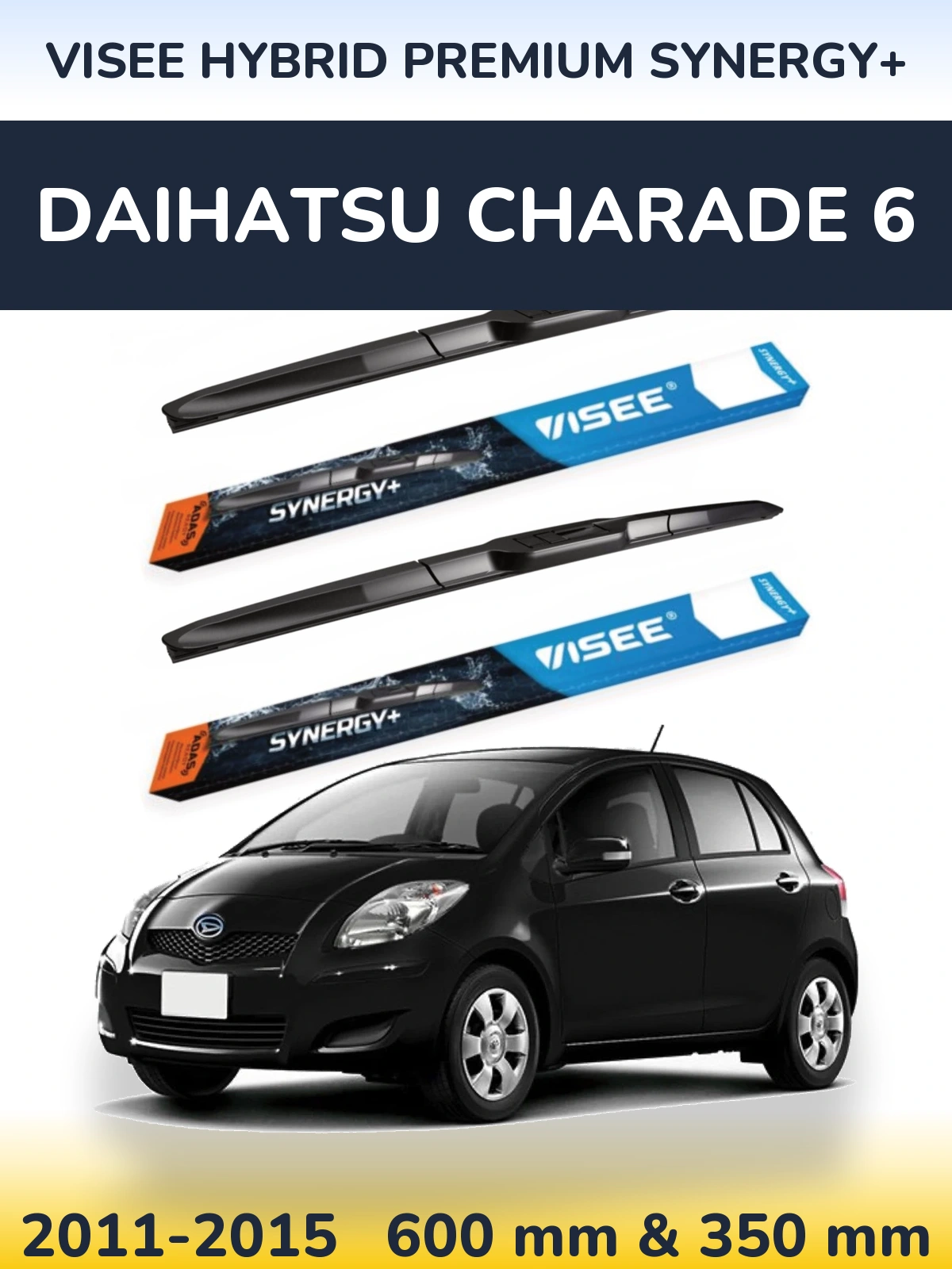 Komplet przednich wycieraczek VISEE HYBRID PREMIUM SYNERGY+ 600 & 350 mm do Daihatsu Charade 6 2011-2015