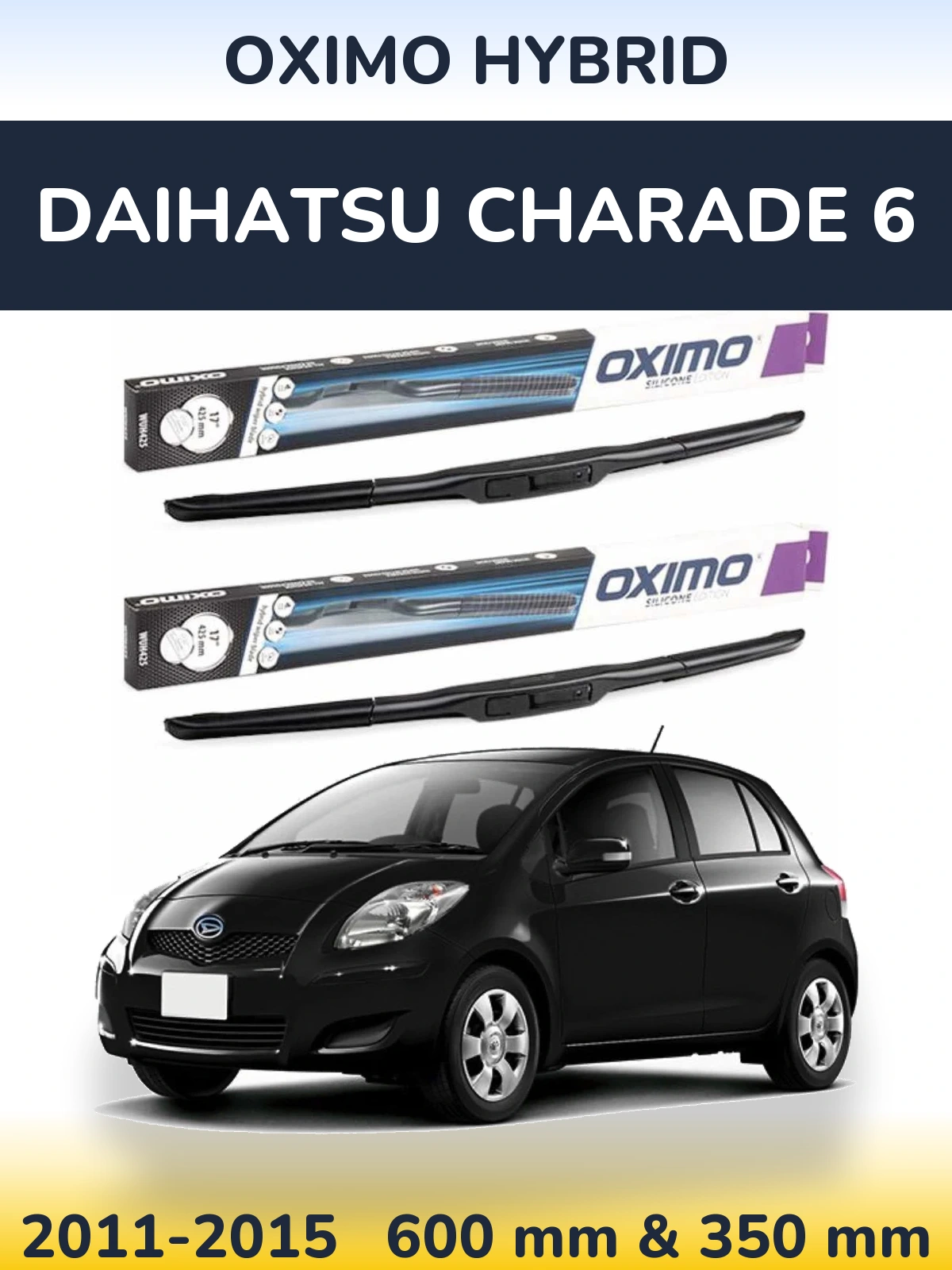 Komplet przednich wycieraczek Oximo Hybrid 600 & 350 mm do Daihatsu Charade 6 2011-2015