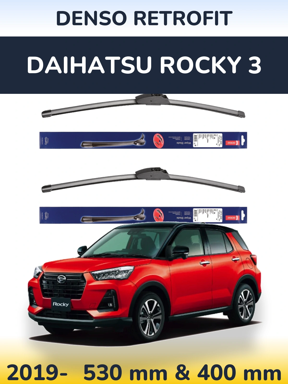 Front wiper blade set Denso Retrofit 530 & 400 мм for Daihatsu Rocky 3 2019-2026