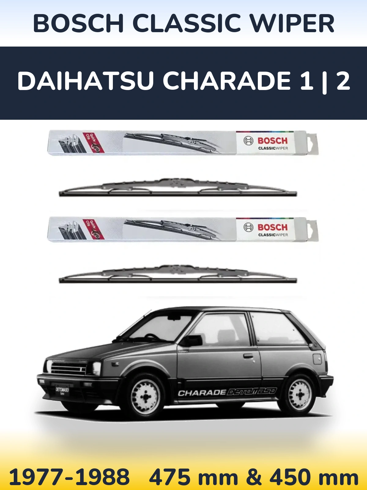 Front wiper blade set BOSCH Classic Wiper 475 & 450 mm for Daihatsu Charade 1 | 2 1977-1988