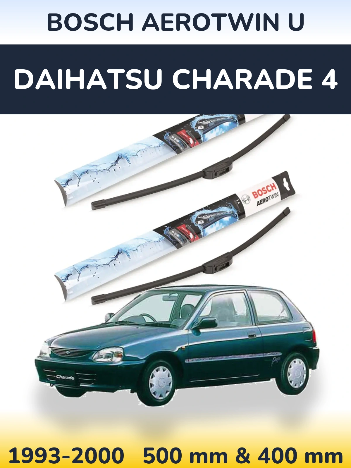 Комплект передніх щіток BOSCH AeroTwin U 500 & 400 мм для Daihatsu Charade 4 1993-2000