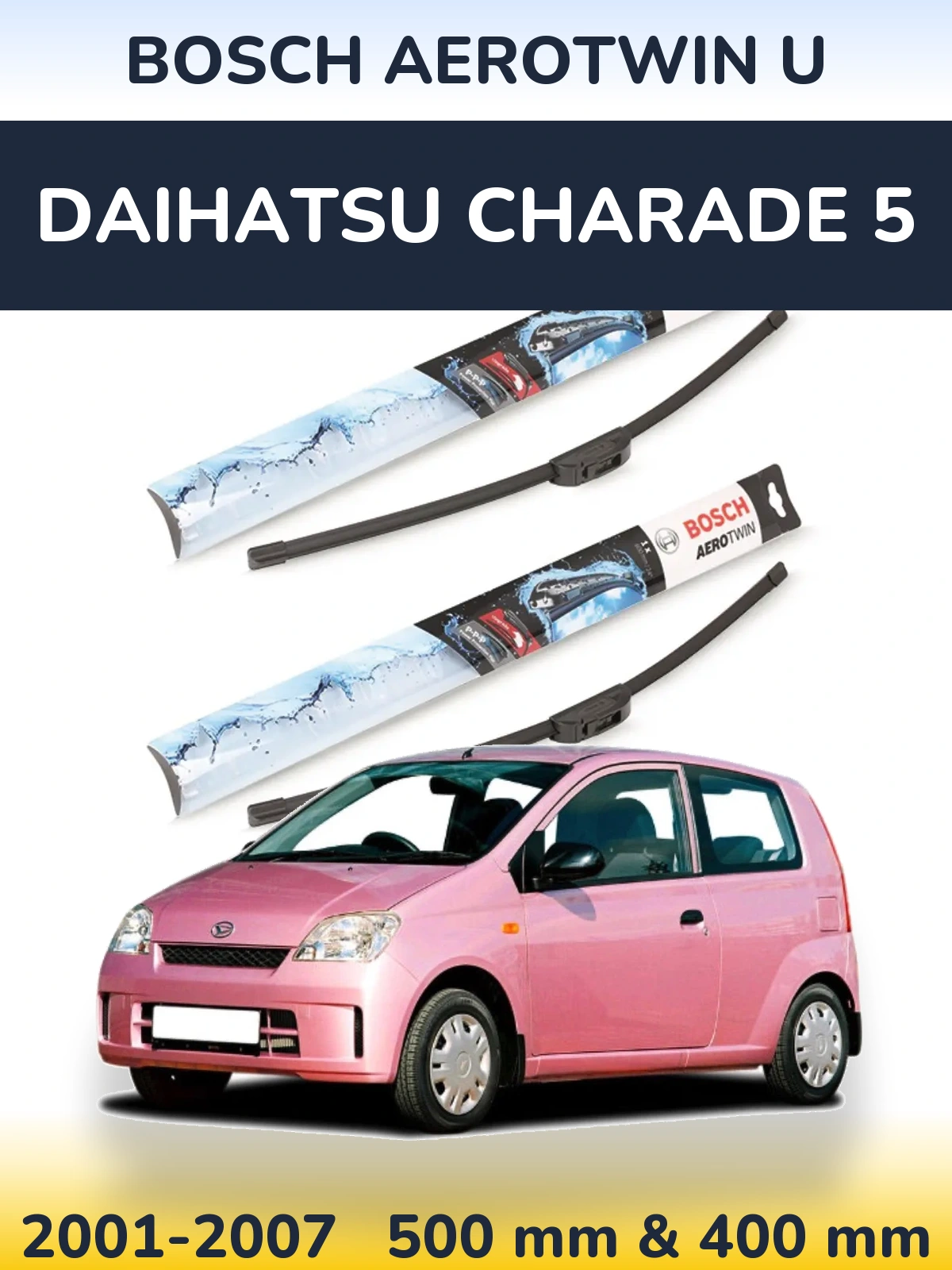 Комплект передних дворников BOSCH AeroTwin U 500 & 400 мм для Daihatsu Charade 5 2001-2007