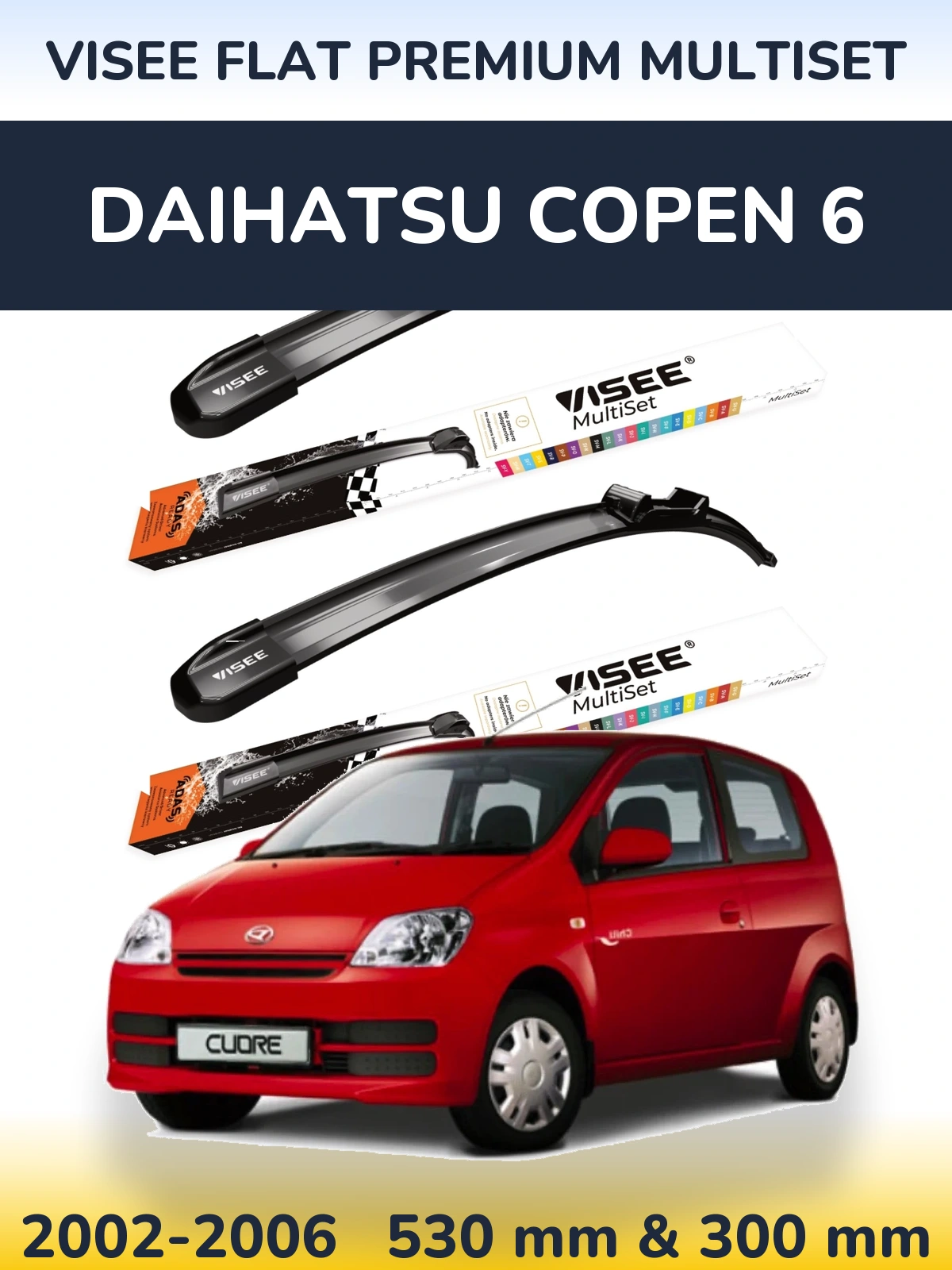 Комплект передніх щіток VISEE FLAT PREMIUM MultiSet 530 & 300 мм для Daihatsu Copen 6 2002-2006