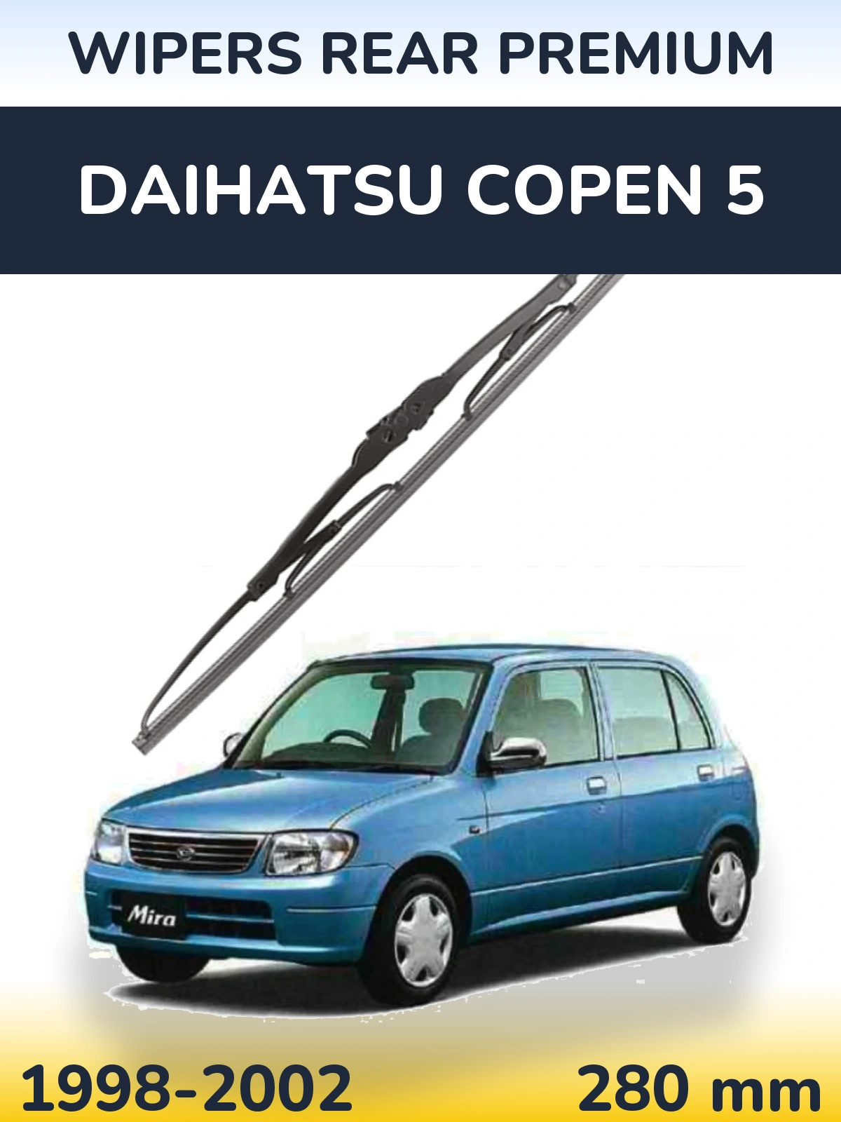 Rear wiper blade WIPERS REAR PREMIUM 280 mm for Daihatsu Copen 5 1998-2002