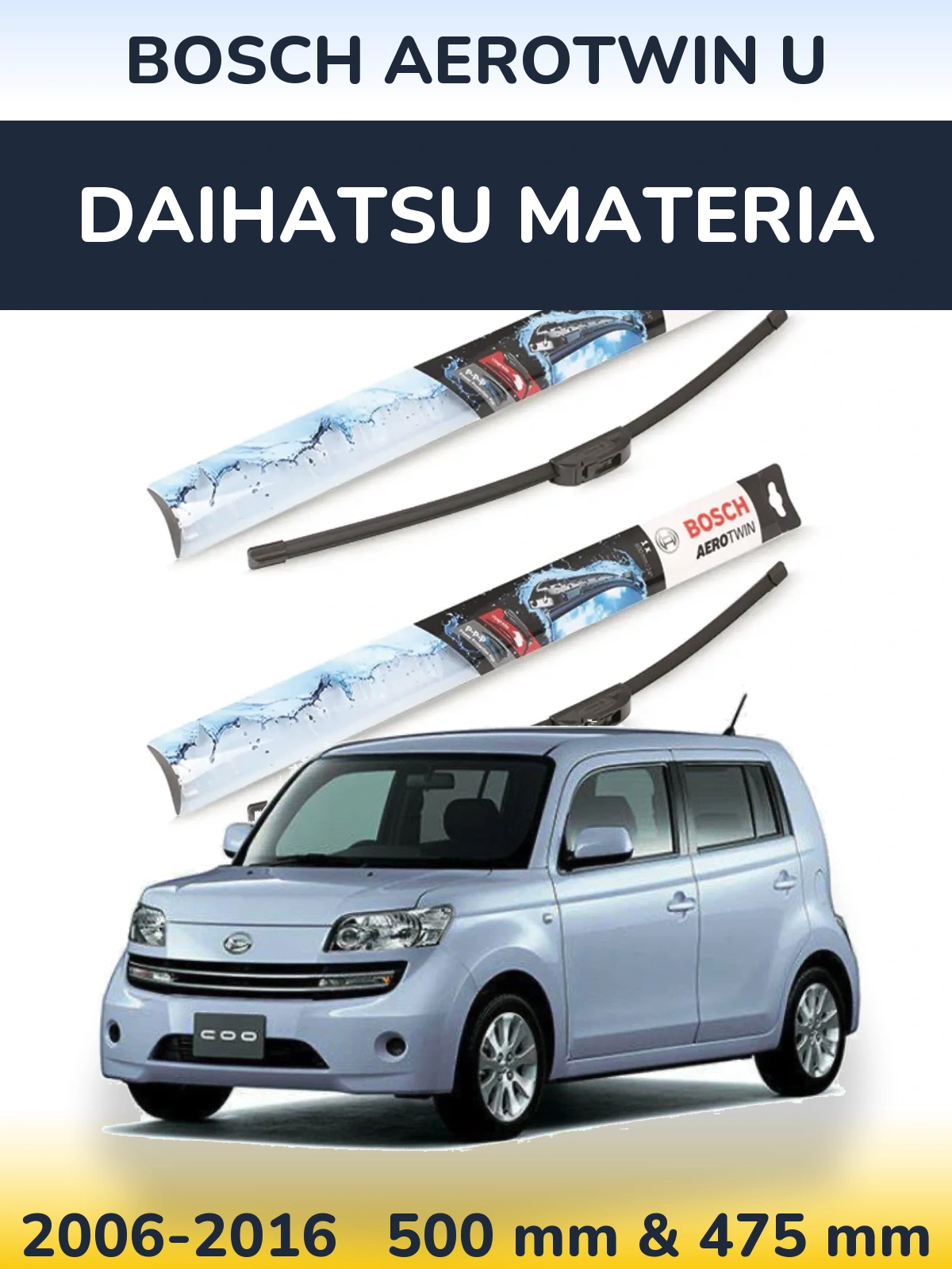 Комплект передніх щіток BOSCH AeroTwin U 500 & 475 мм для Daihatsu Materia 2006-2016