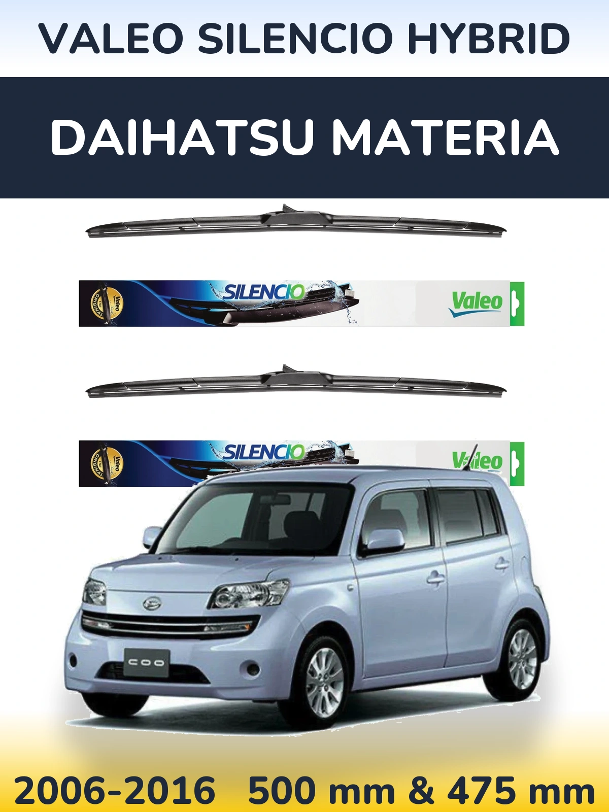 Komplet przednich wycieraczek Valeo Silencio Hybrid 500 & 475 mm do Daihatsu Materia 2006-2016