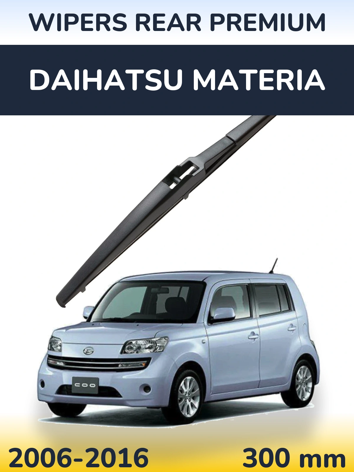 Tylna wycieraczka WIPERS REAR PREMIUM 300 mm do Daihatsu Materia 2006-2016