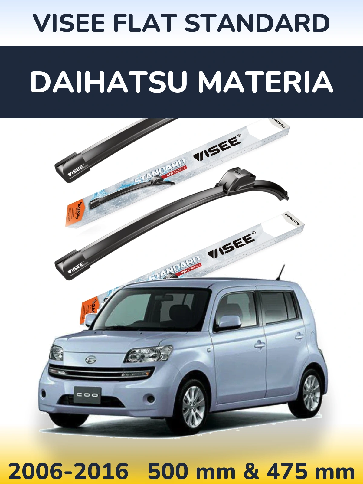 Komplet przednich wycieraczek VISEE FLAT STANDARD 500 & 475 mm do Daihatsu Materia 2006-2016