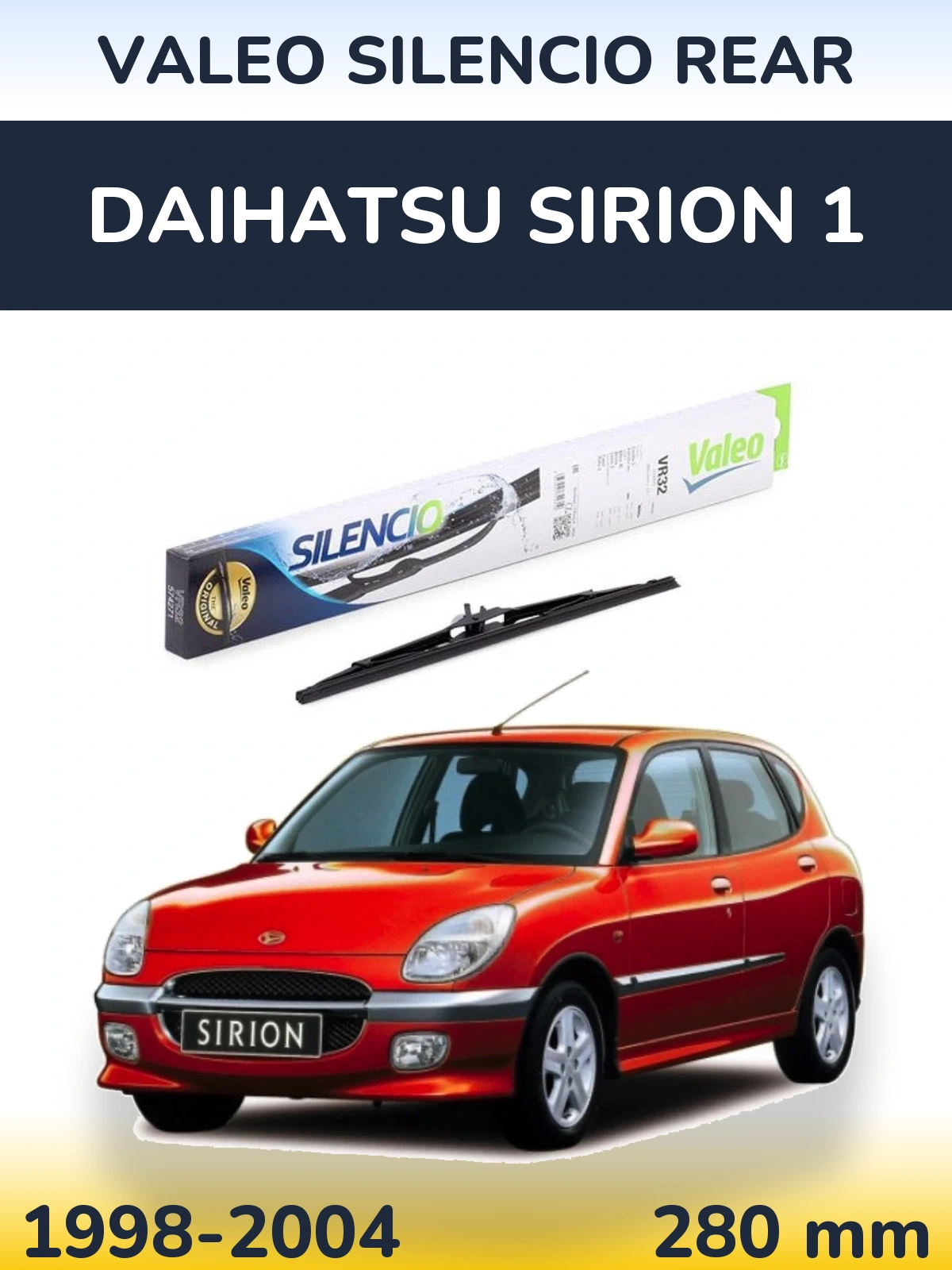 Задний дворник Valeo Silencio Rear 280 мм для Daihatsu SIrion 1 1998-2004