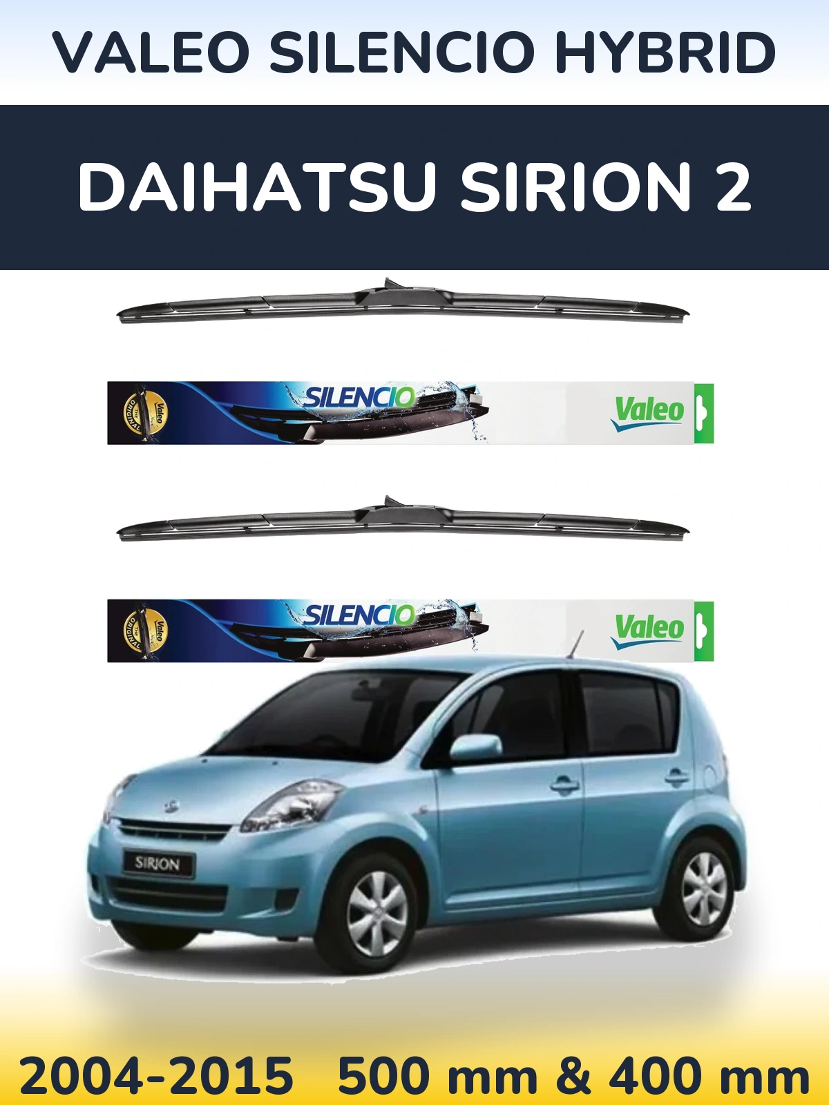 Komplet przednich wycieraczek Valeo Silencio Hybrid 500 & 400 mm do Daihatsu SIrion 2 2004-2015
