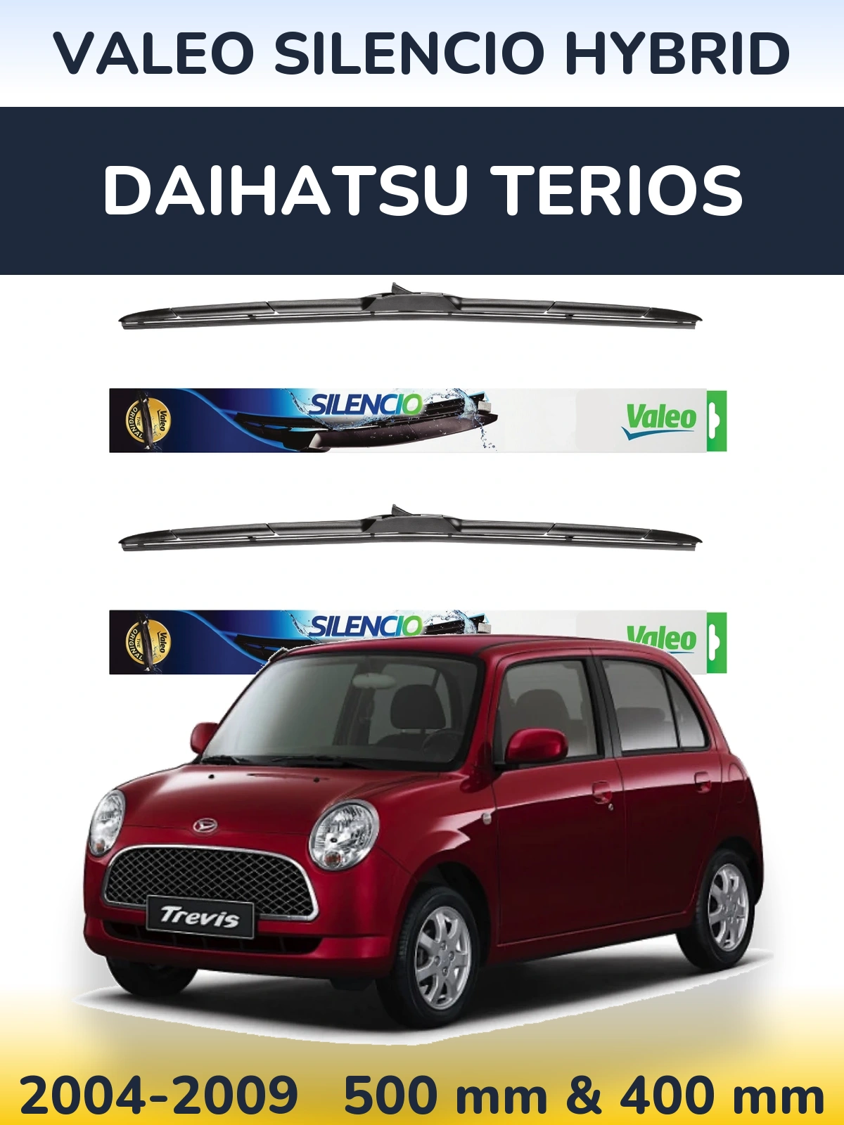 Front wiper blade set Valeo Silencio Hybrid 500 & 400 mm for Daihatsu Terios 2004-2009