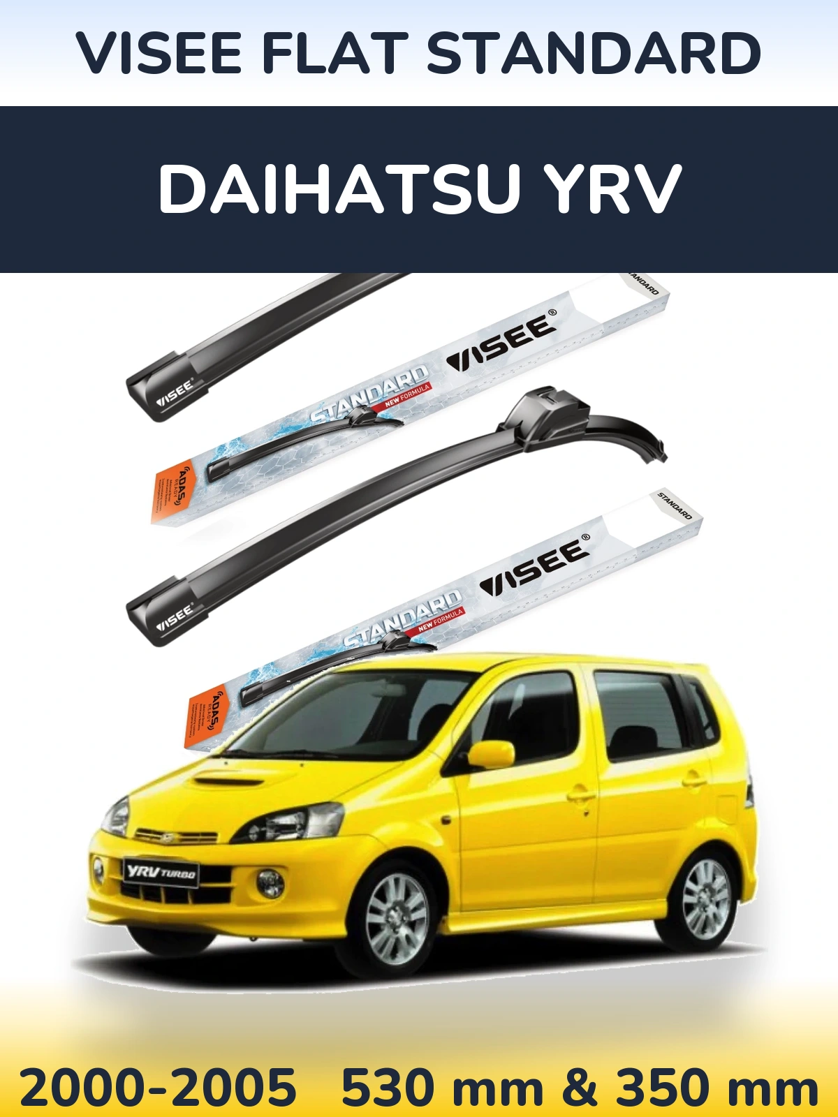 Front wiper blade set VISEE FLAT STANDARD 530 & 350 мм for Daihatsu YRV 2000-2005