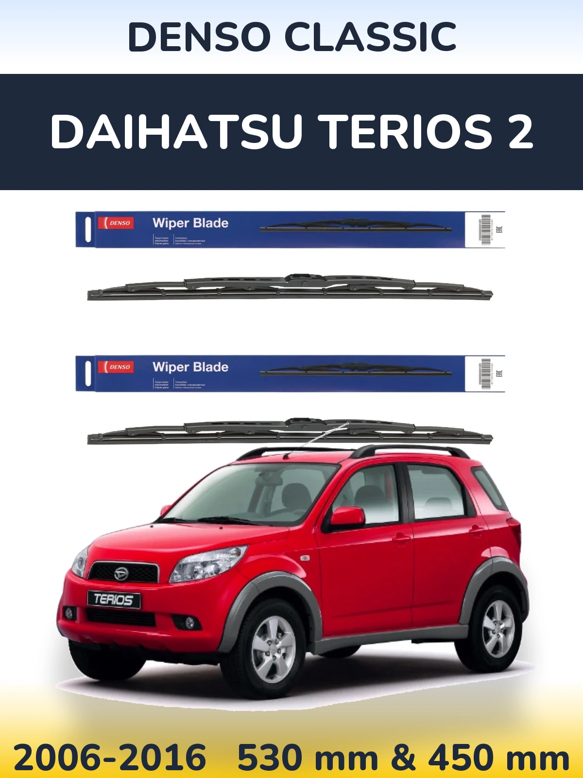 Front wiper blade set Denso Classic 530 & 450 мм for Daihatsu Terios 2 2006-2016