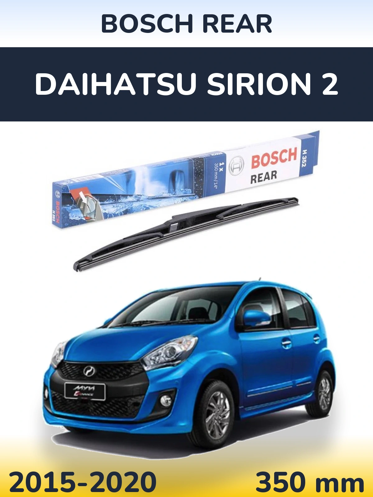 Tylna wycieraczka BOSCH Rear 350 mm do Daihatsu SIrion 2 2015-2020