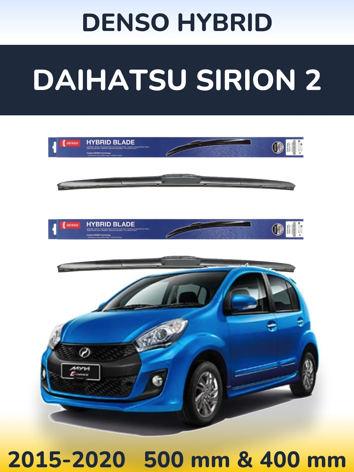 Front wiper blade set Denso Hybrid 500 & 400 mm for Daihatsu SIrion 2 2015-2020