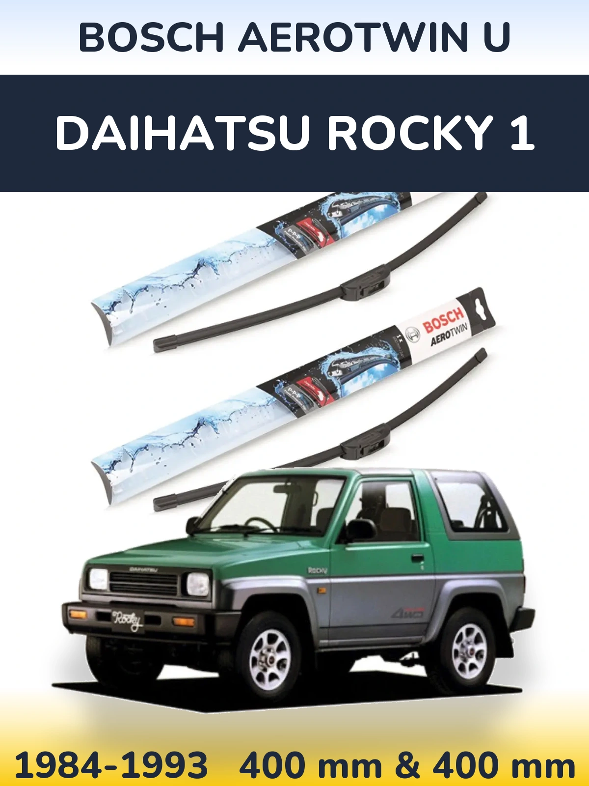 Комплект передних дворников BOSCH AeroTwin U 400 & 400 мм для Daihatsu Rocky 1 1984-1993