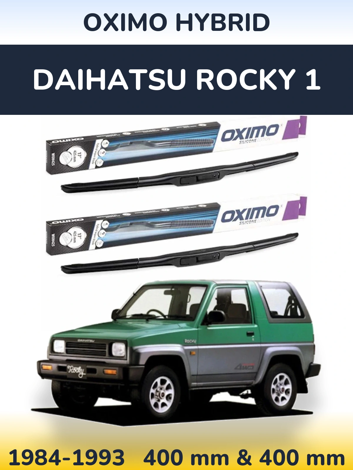 Komplet przednich wycieraczek Oximo Hybrid 400 & 400 mm do Daihatsu Rocky 1 1984-1993