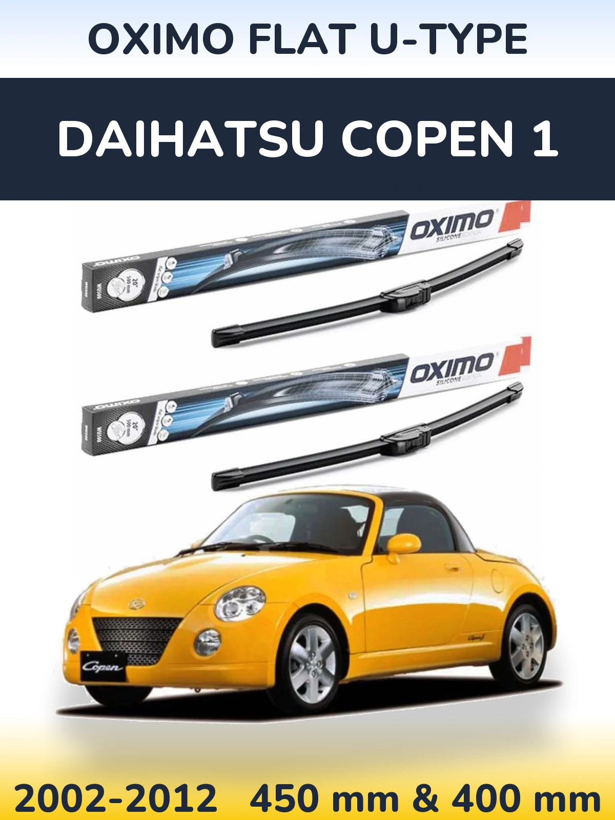 Front wiper blade set Oximo Flat U-type 450 & 400 мм for Daihatsu Copen 1 2002-2012