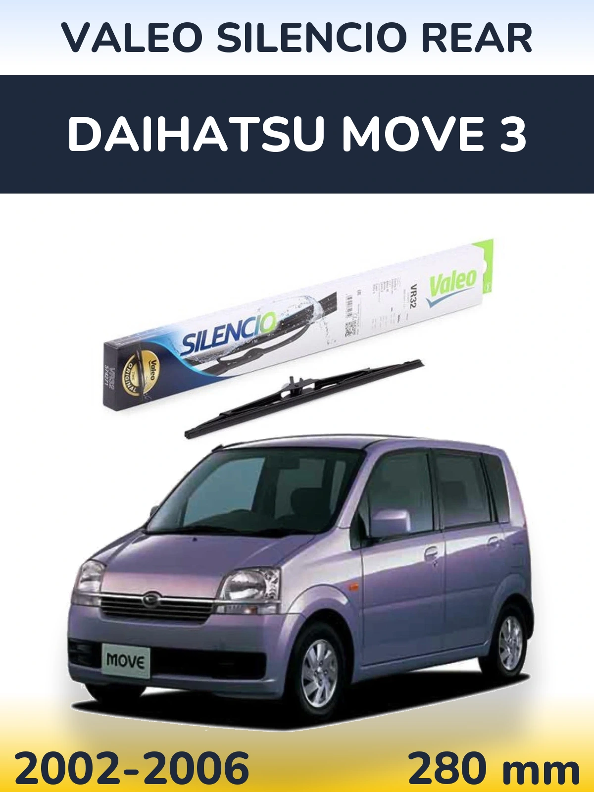Rear wiper blade Valeo Silencio Rear 280 мм for Daihatsu Move 3 2002-2006