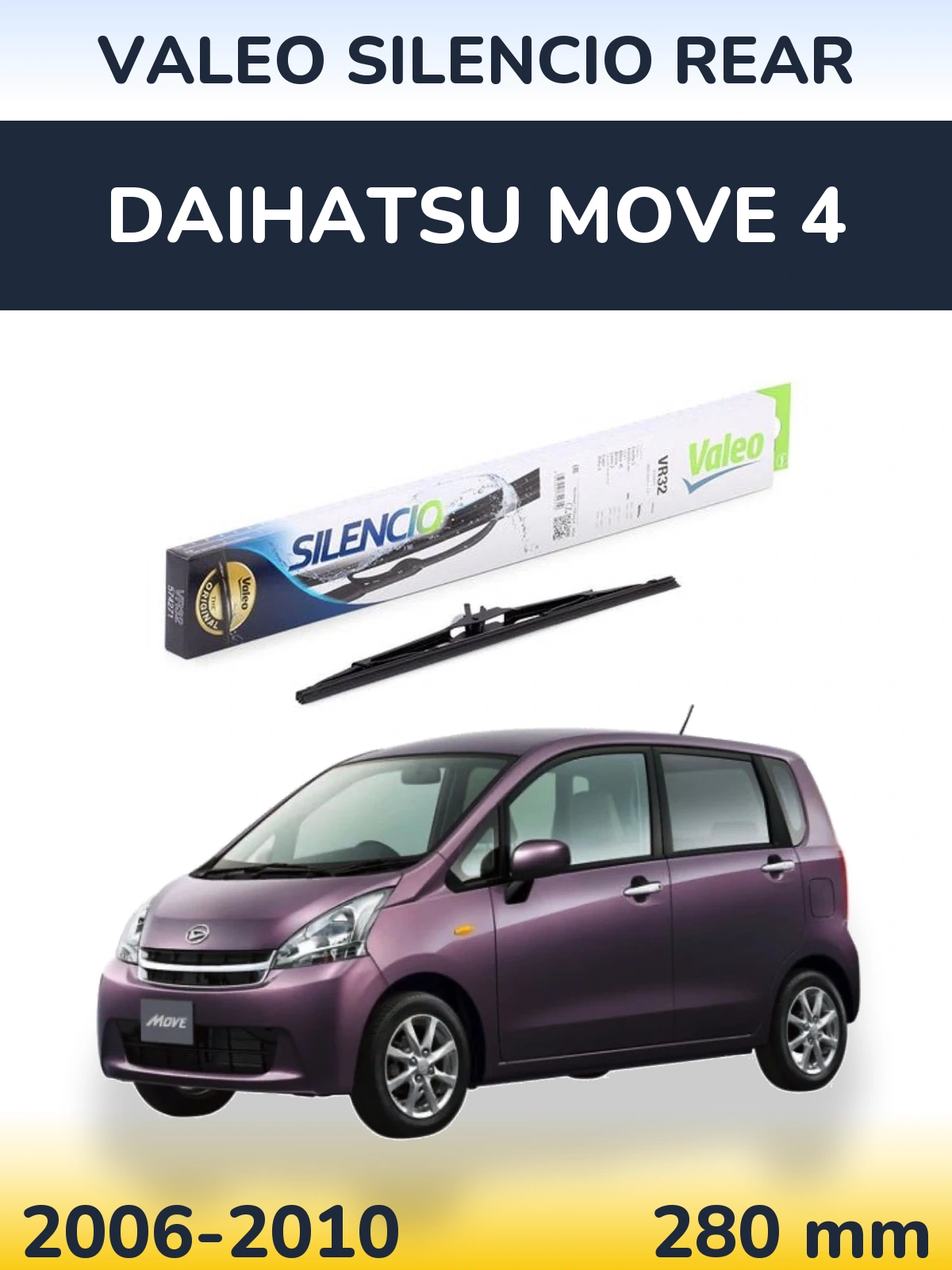 Rear wiper blade Valeo Silencio Rear 280 мм for Daihatsu Move 4 2006-2010