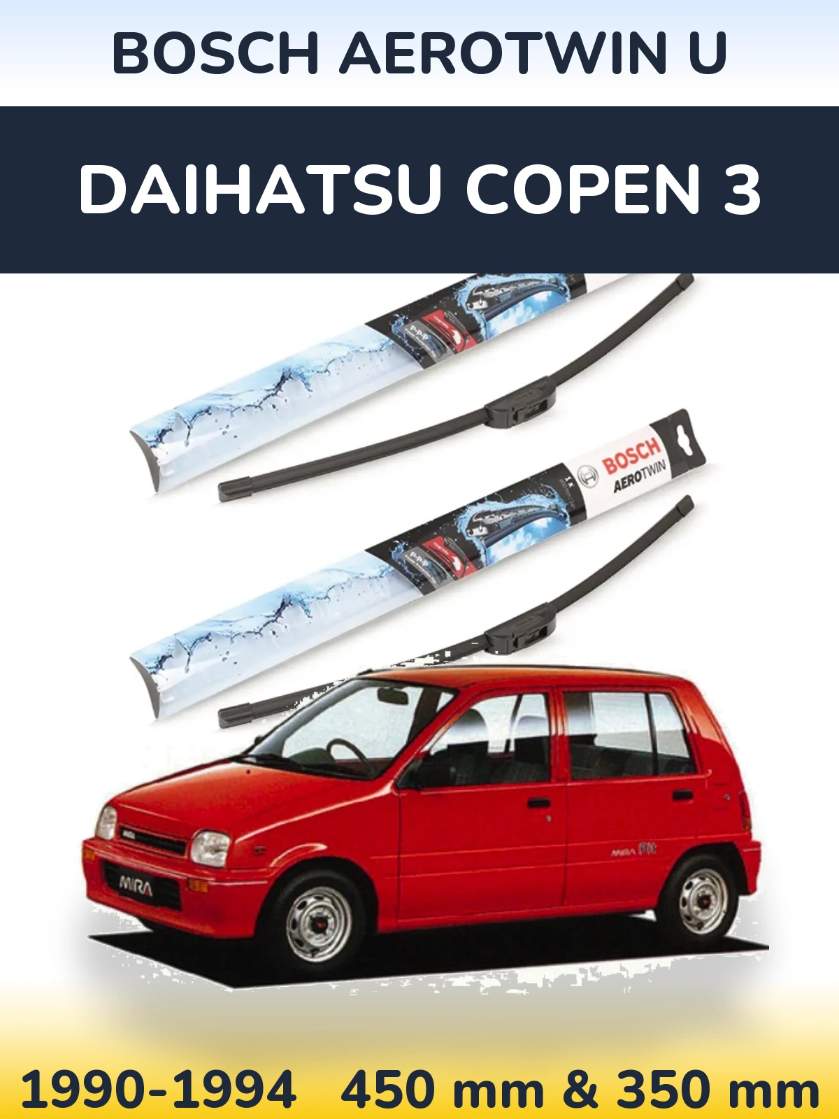 Комплект передних дворников BOSCH AeroTwin U 450 & 350 мм для Daihatsu Copen 3 1990-1994