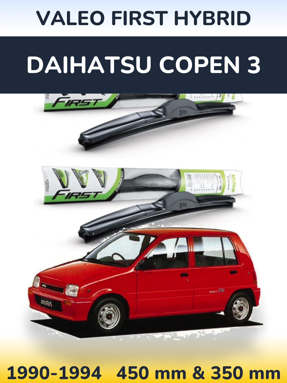 Комплект передних дворников Valeo First Hybrid 450 & 350 мм для Daihatsu Copen 3 1990-1994