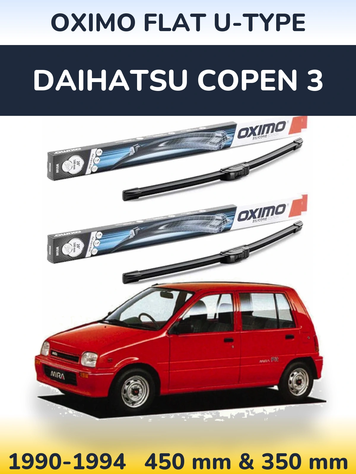 Front wiper blade set Oximo Flat U-type 450 & 350 мм for Daihatsu Copen 3 1990-1994