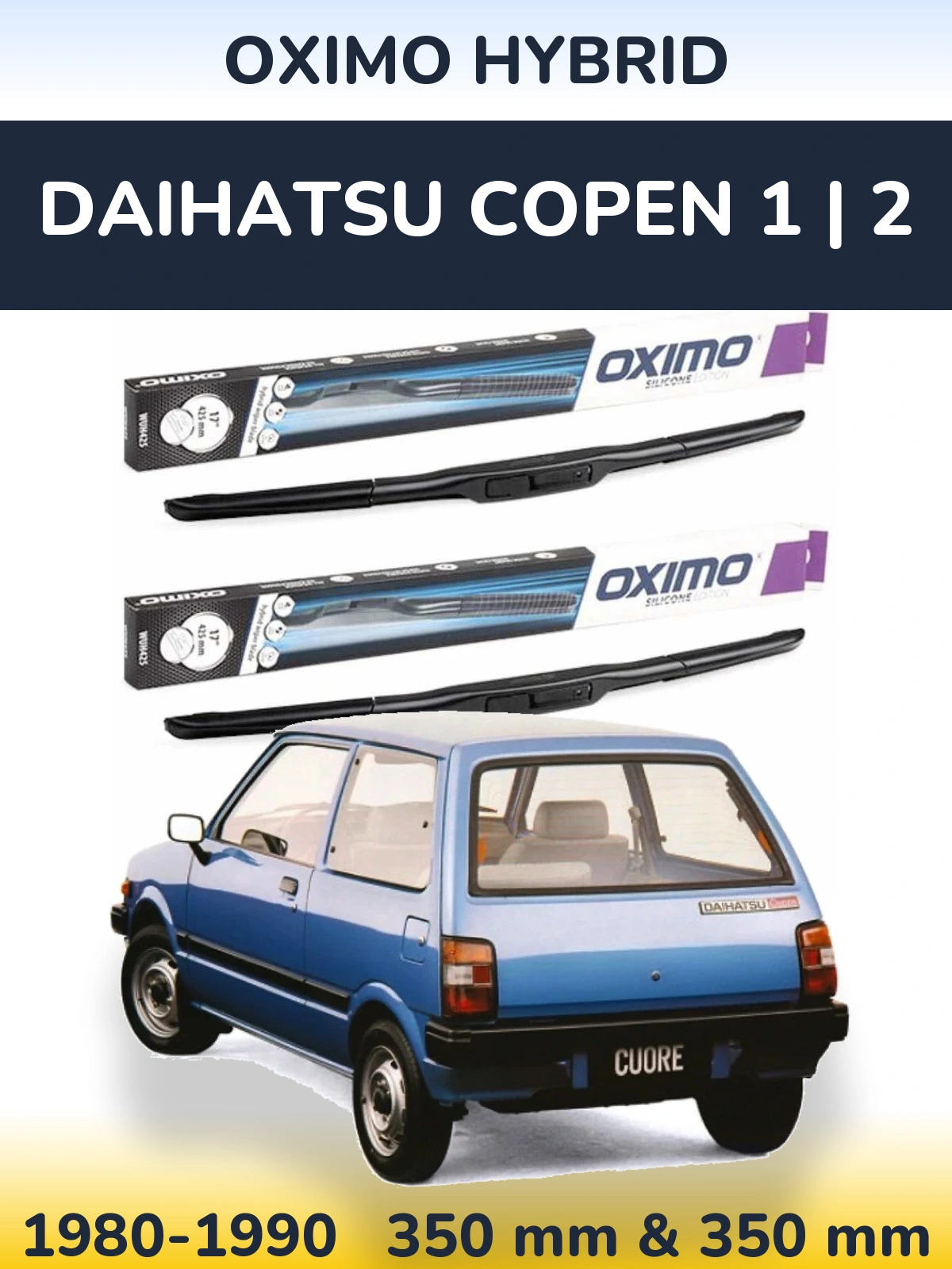 Komplet przednich wycieraczek Oximo Hybrid 350 & 350 mm do Daihatsu Copen 1 | 2 1980-1990