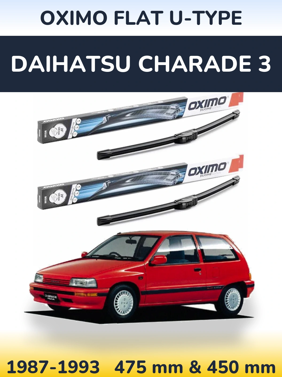 Front wiper blade set Oximo Flat U-type 475 & 450 mm for Daihatsu Charade 3 1987-1993