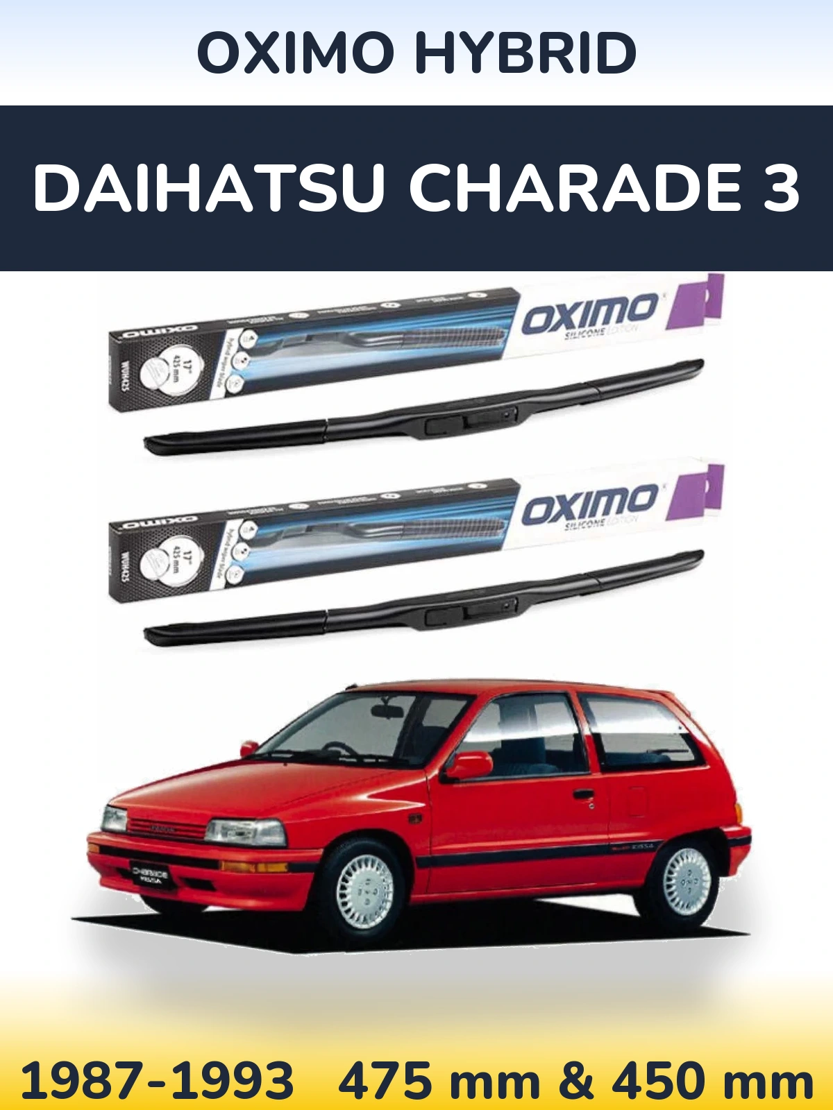 Front wiper blade set Oximo Hybrid 475 & 450 мм for Daihatsu Charade 3 1987-1993