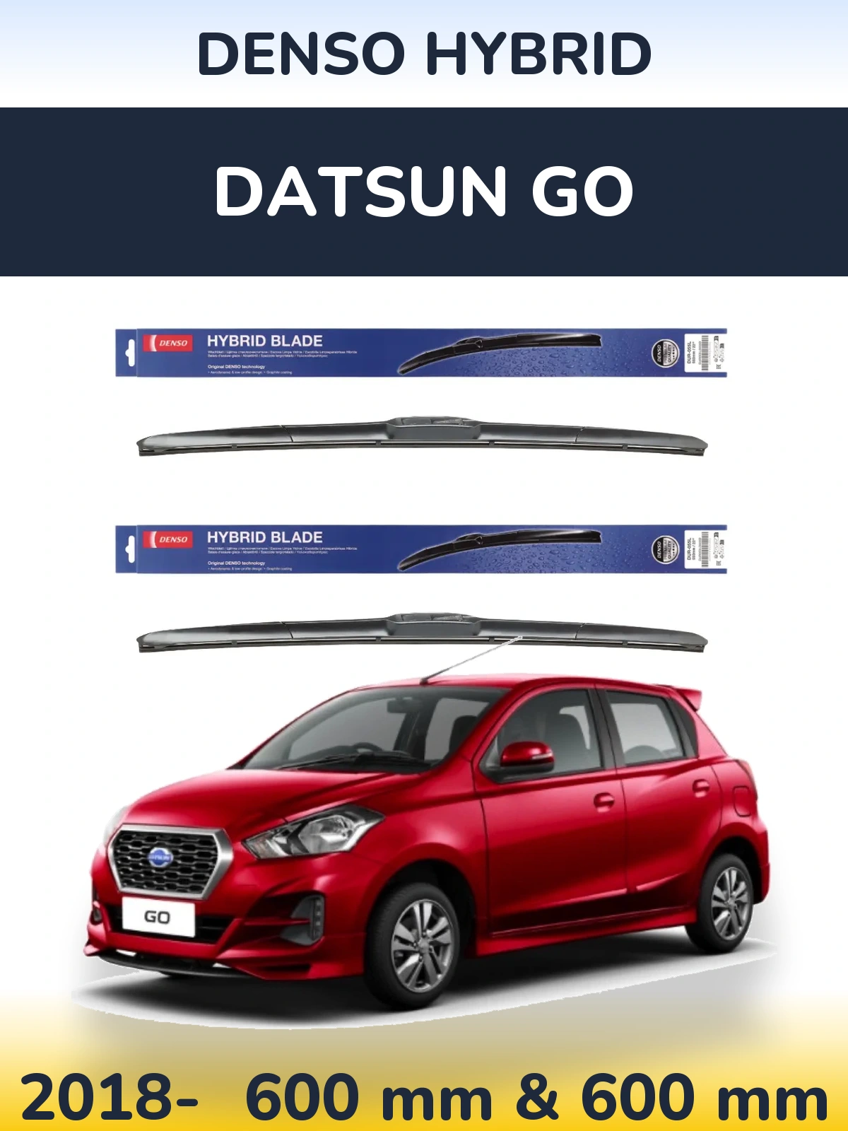 Front wiper blade set Denso Hybrid 600 & 600 mm for Datsun Go 2018-2026
