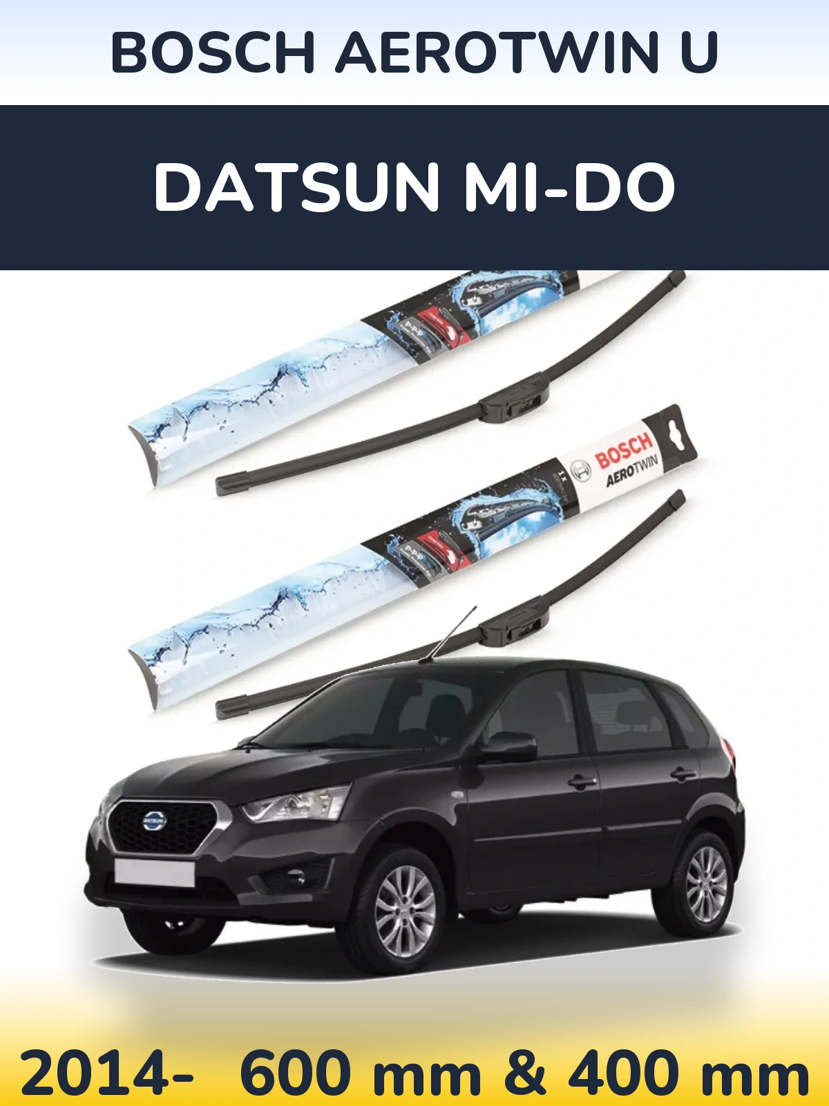 Комплект передніх щіток BOSCH AeroTwin U 600 & 400 мм для Datsun mi-DO 2014-2026