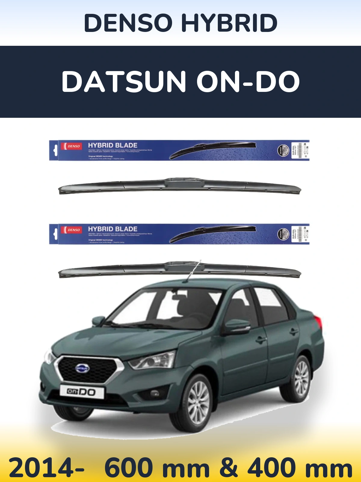 Front wiper blade set Denso Hybrid 600 & 400 mm for Datsun on-DO 2014-2026