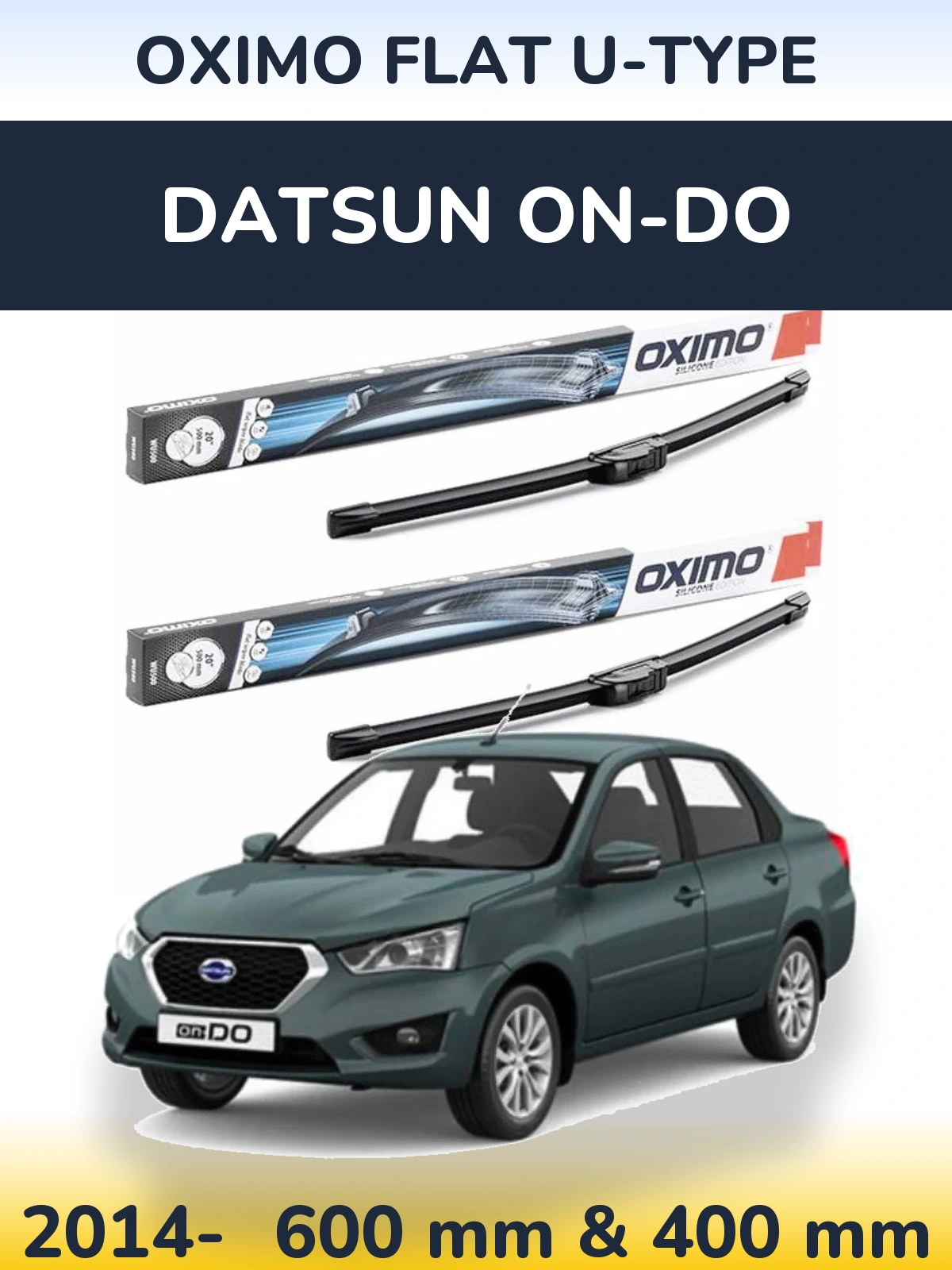 Front wiper blade set Oximo Flat U-type 600 & 400 мм for Datsun on-DO 2014-2026