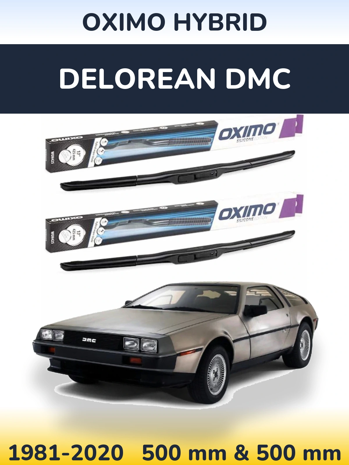 Front wiper blade set Oximo Hybrid 500 & 500 mm for DeLorean DMC 1981-2020