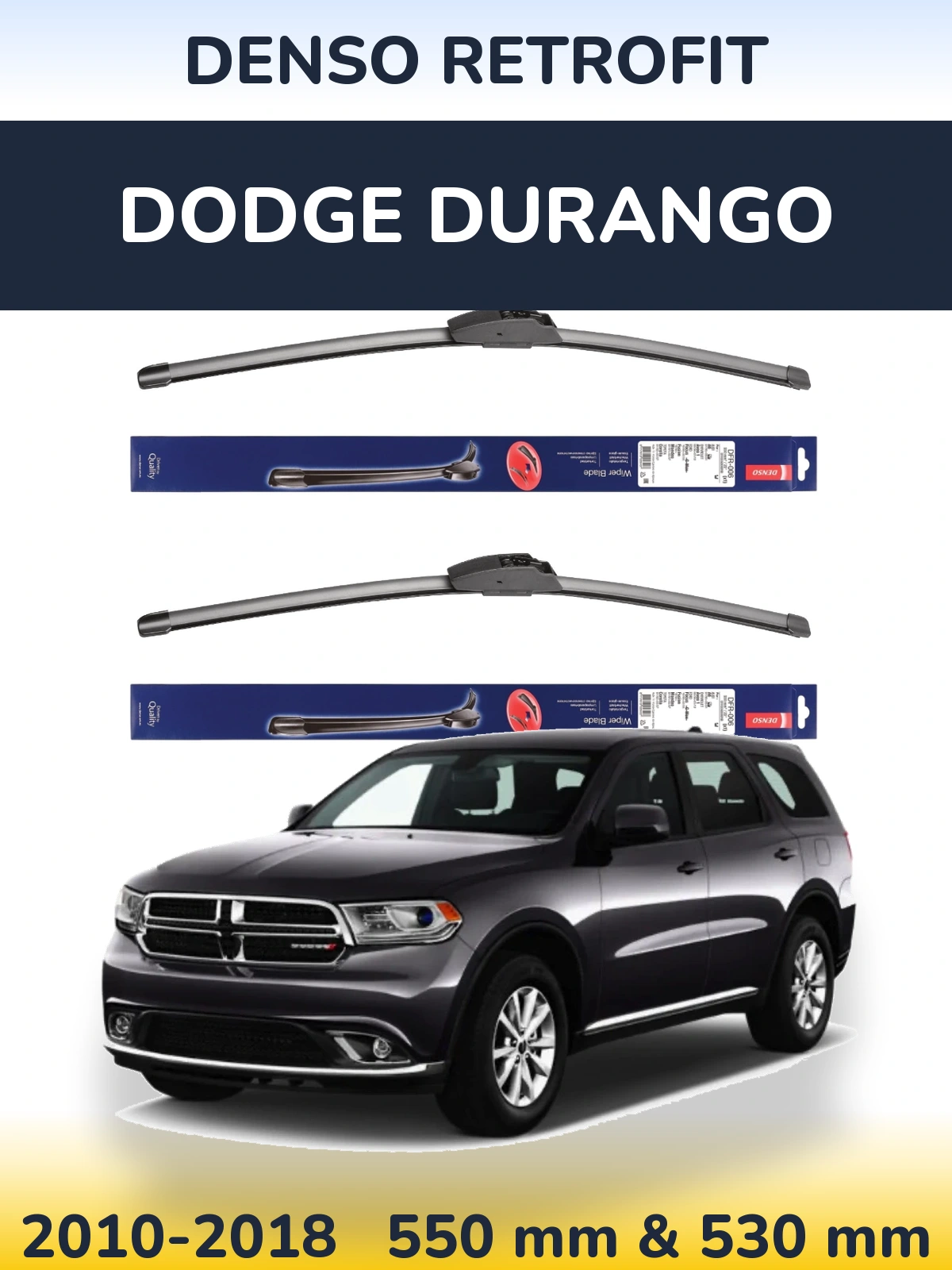 Front wiper blade set Denso Retrofit 550 & 530 мм for Dodge Durango 2010-2018