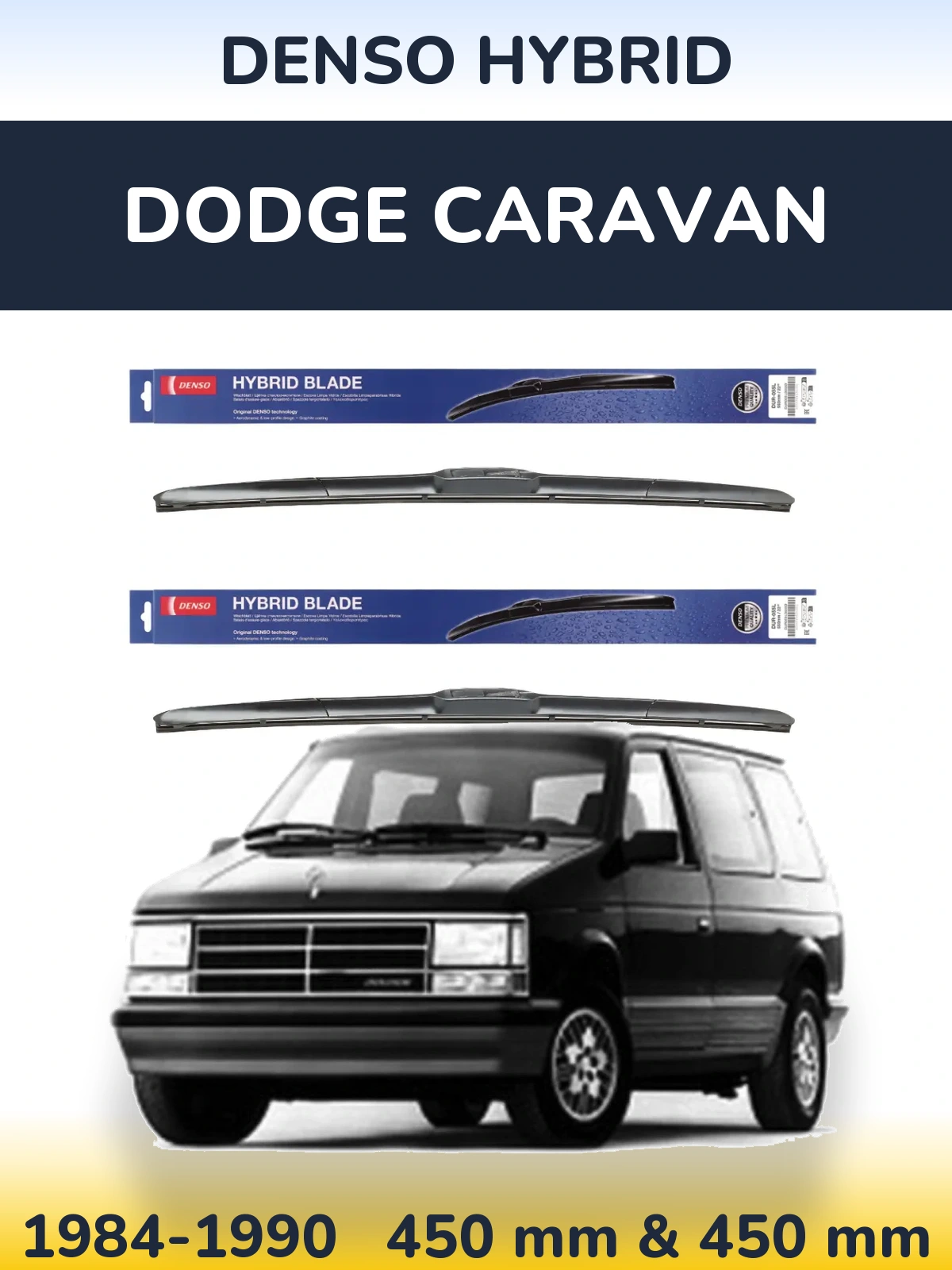 Front wiper blade set Denso Hybrid 450 & 450 мм for Dodge Caravan 1984-1990