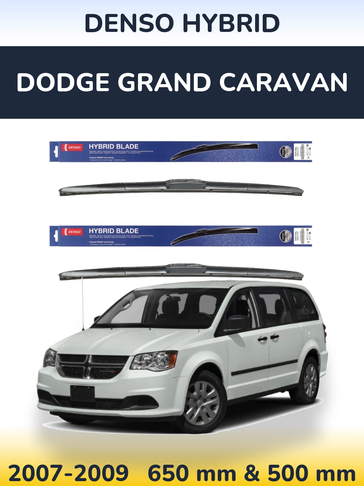 Комплект передних дворников Denso Hybrid 650 & 500 мм для Dodge Grand Caravan 2007-2009
