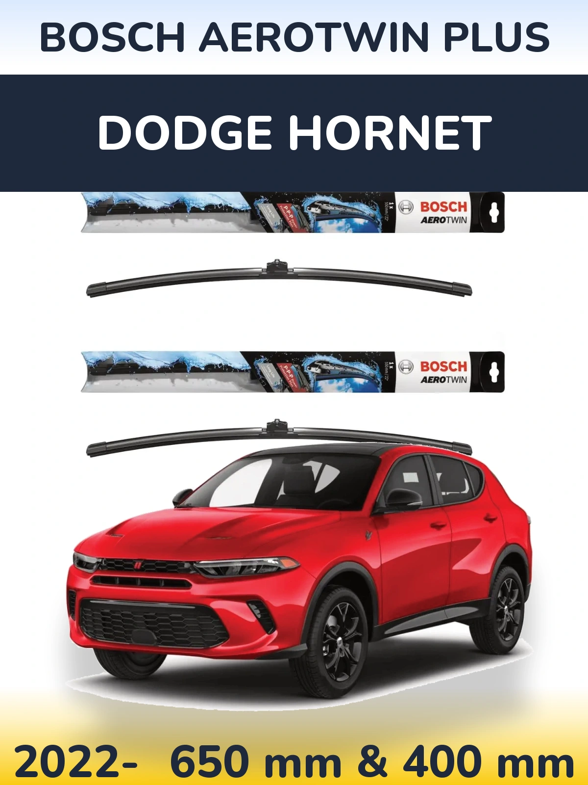 Front wiper blade set BOSCH AeroTwin Plus 650 & 400 мм for Dodge Hornet 2022-2026