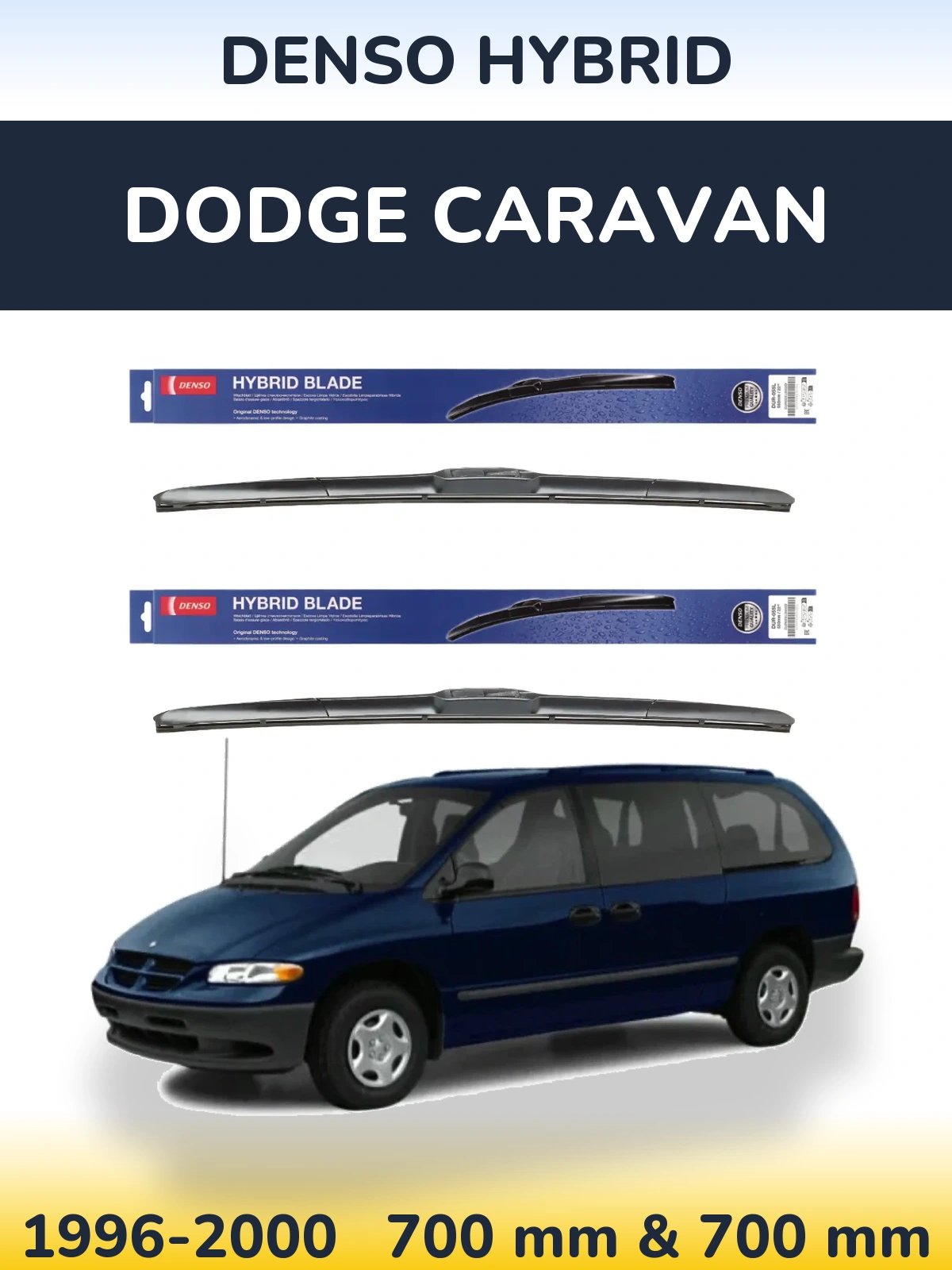 Комплект передних дворников Denso Hybrid 700 & 700 мм для Dodge Caravan 1996-2000