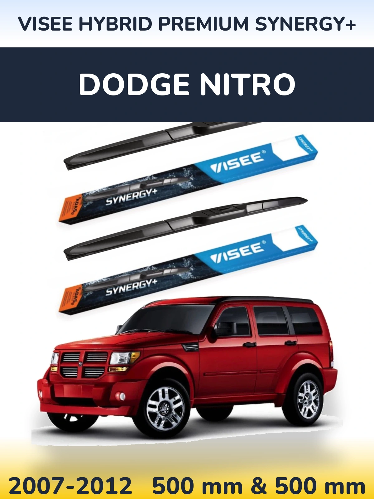 Komplet przednich wycieraczek VISEE HYBRID PREMIUM SYNERGY+ 500 & 500 mm do Dodge Nitro 2007-2012