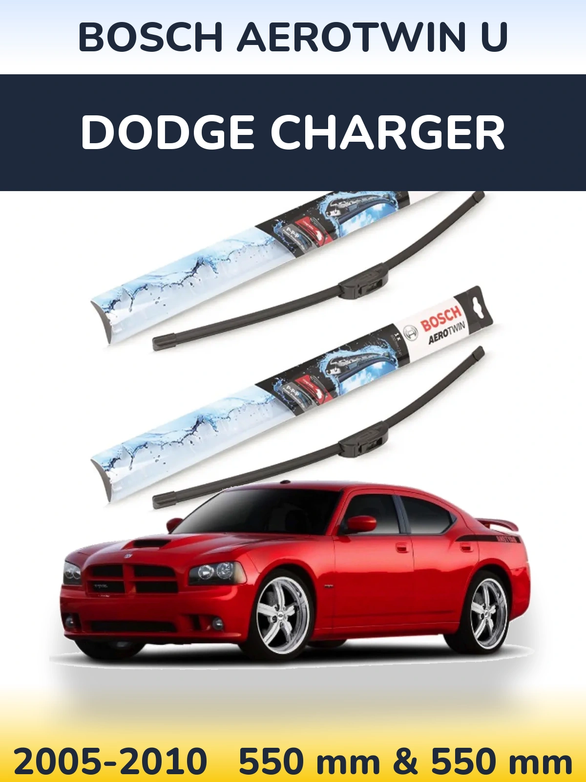 Front wiper blade set BOSCH AeroTwin U 550 & 550 мм for Dodge Charger 2005-2010