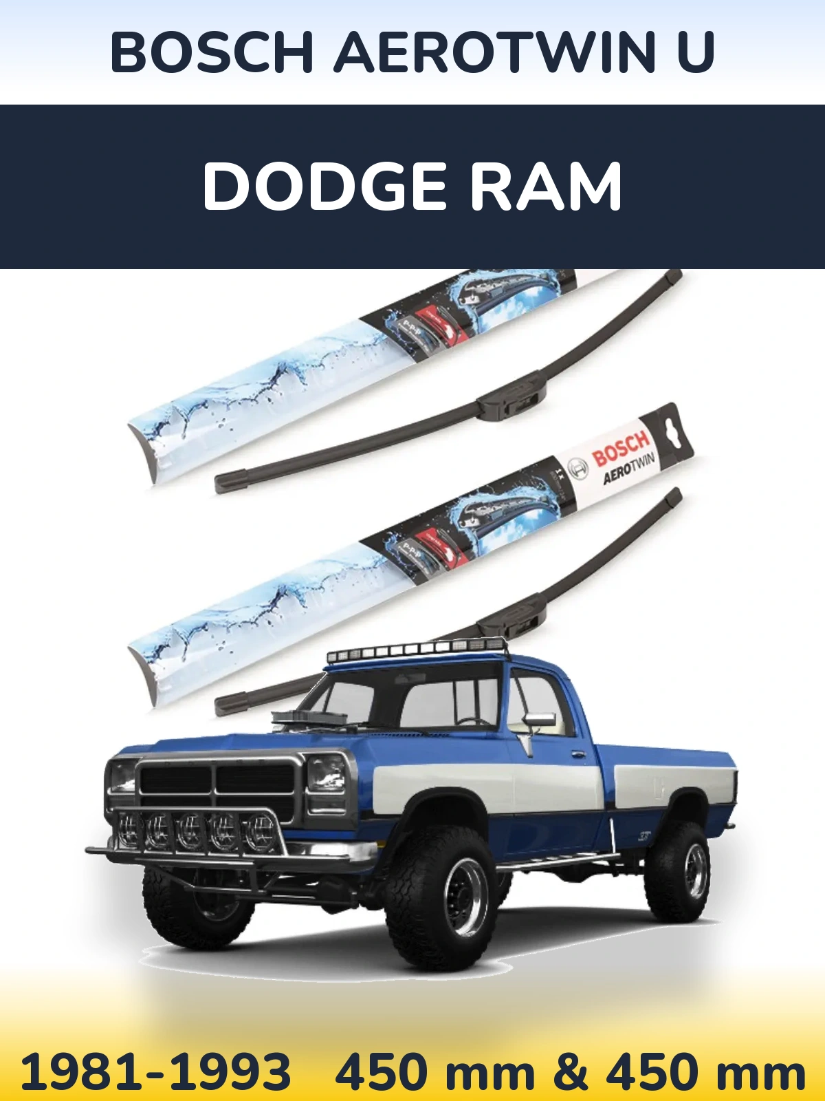 Комплект передних дворников BOSCH AeroTwin U 450 & 450 мм для Dodge RAM 1981-1993