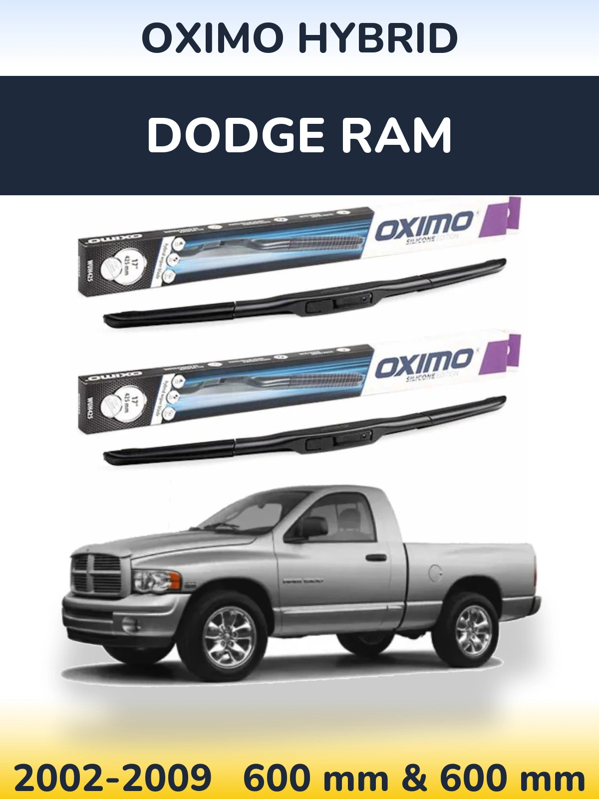 Front wiper blade set Oximo Hybrid 600 & 600 мм for Dodge RAM 2002-2009