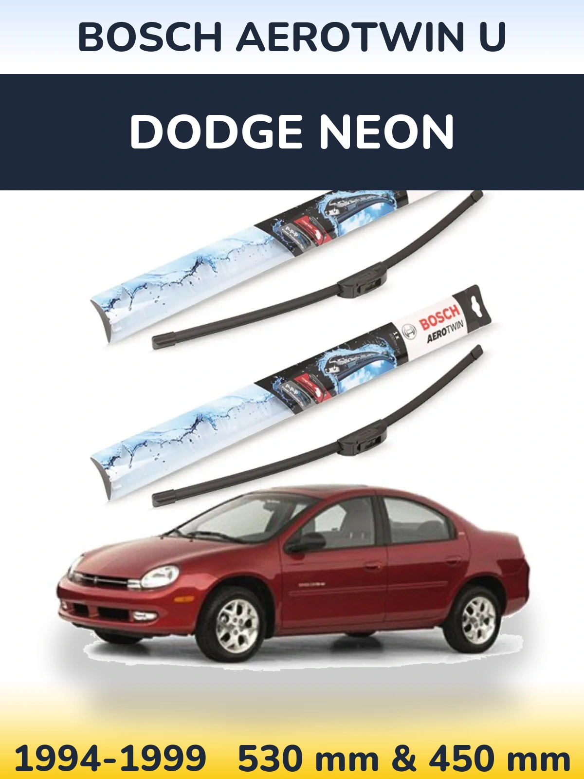 Front wiper blade set BOSCH AeroTwin U 530 & 450 мм for Dodge Neon 1994-1999
