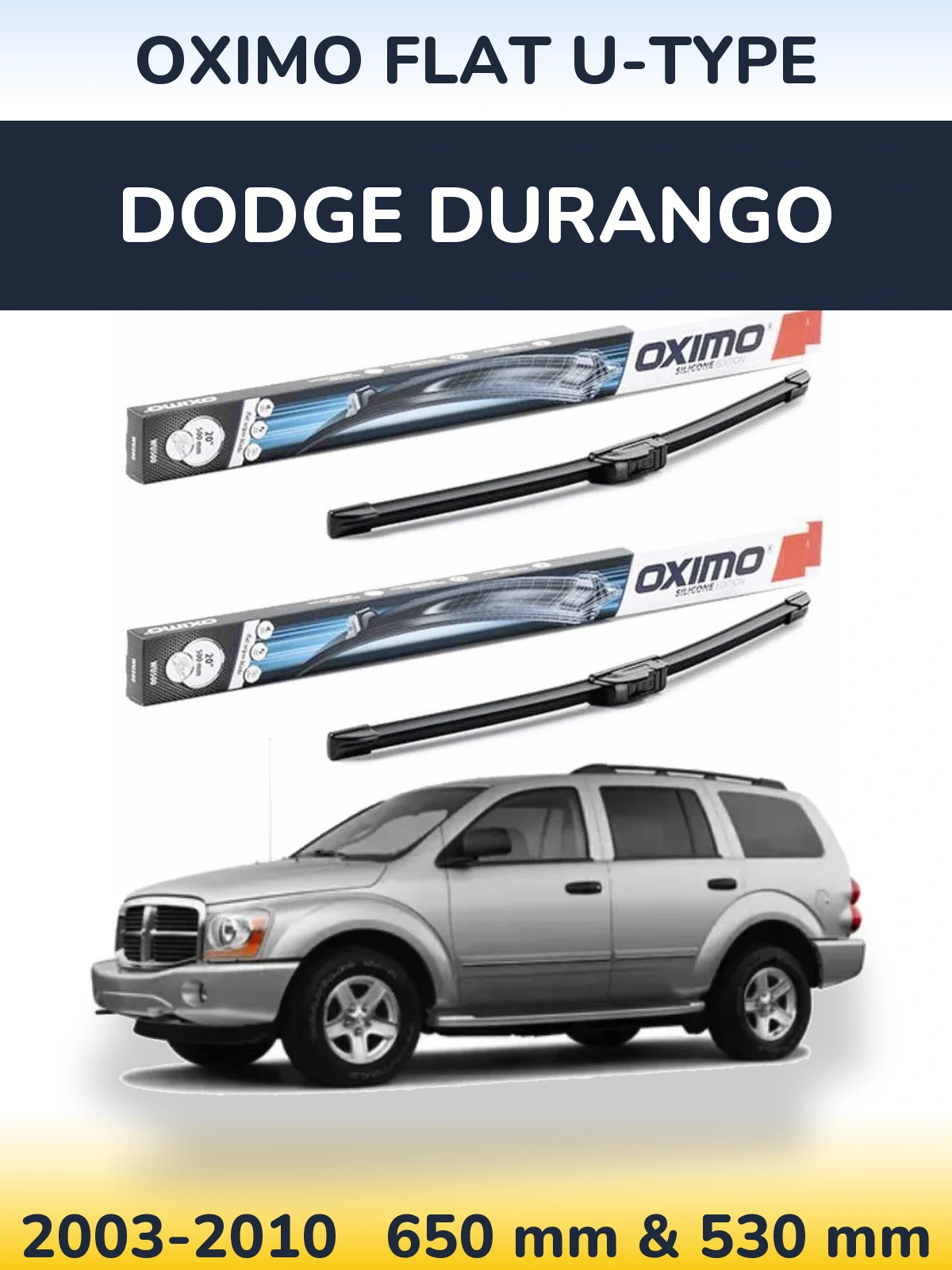 Komplet przednich wycieraczek Oximo Flat U-type 650 & 530 mm do Dodge Durango 2003-2010